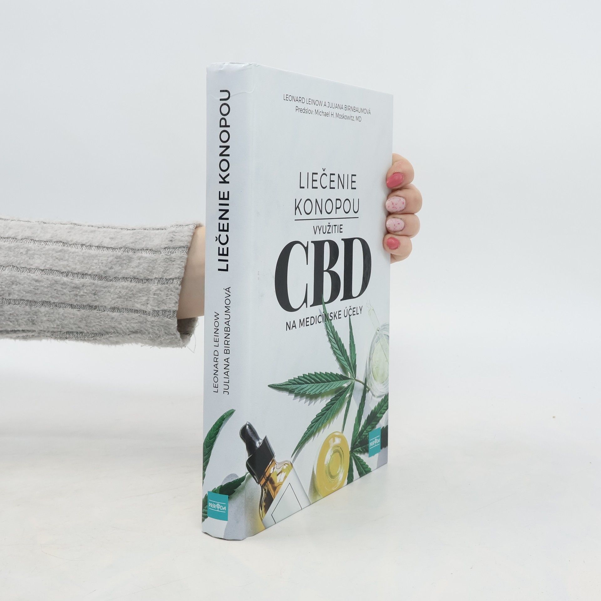 Leonard Leinow Liečenie konopou: Využitie CBD na medicínske účely