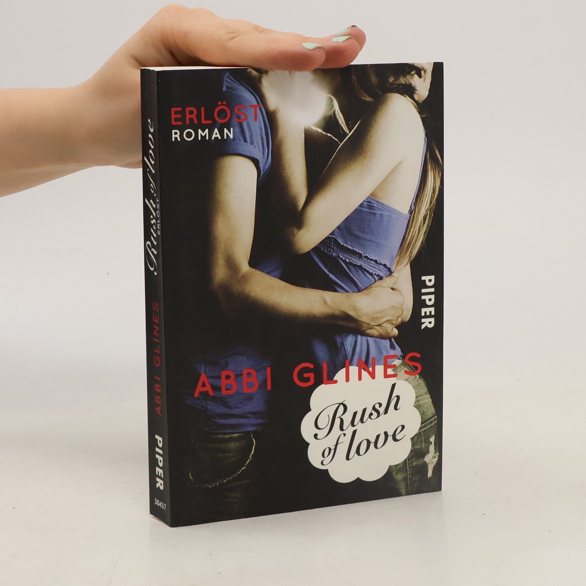 Abbi Glines Rush of Love. Erlöst