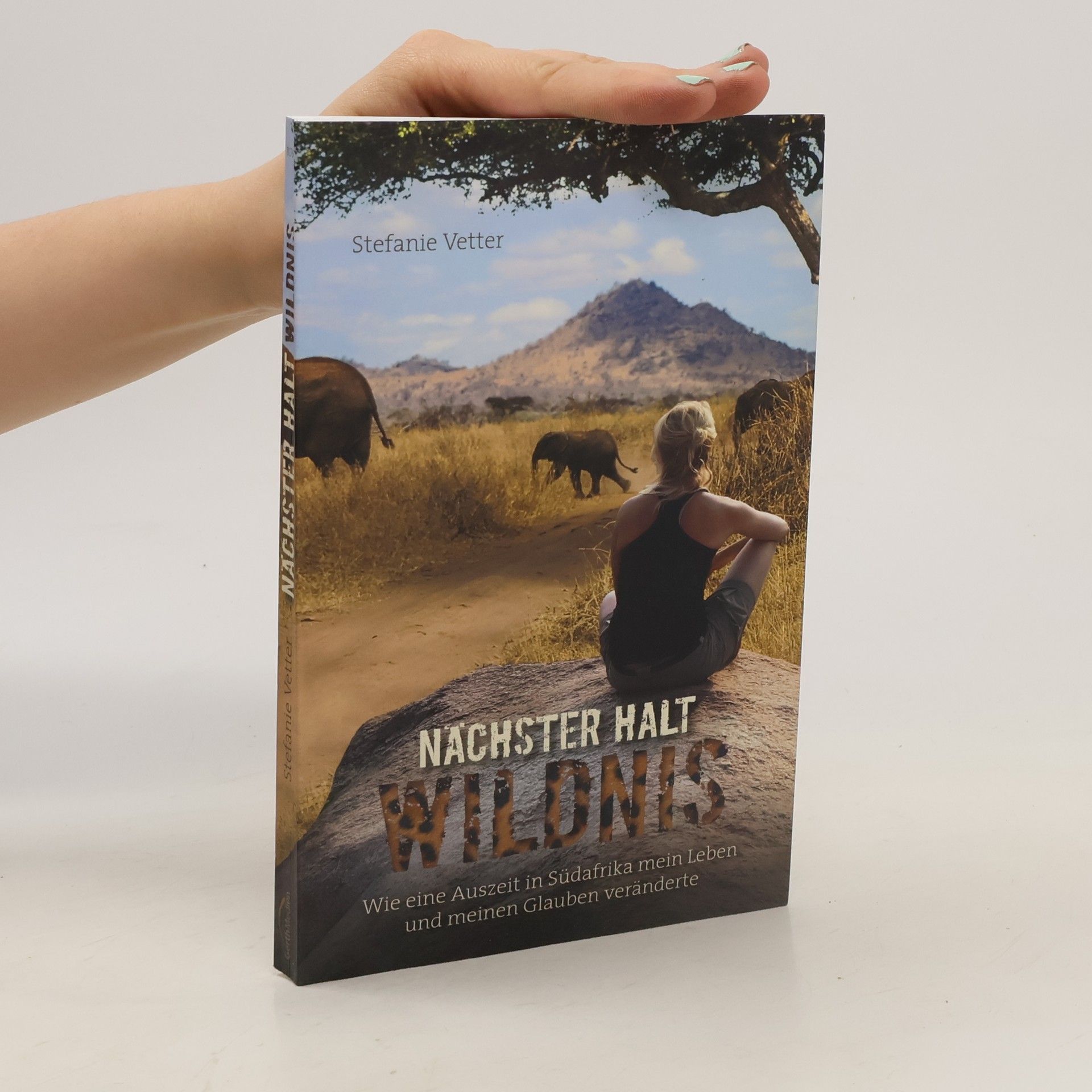 Stefanie Vetter Nächster Halt: Wildnis