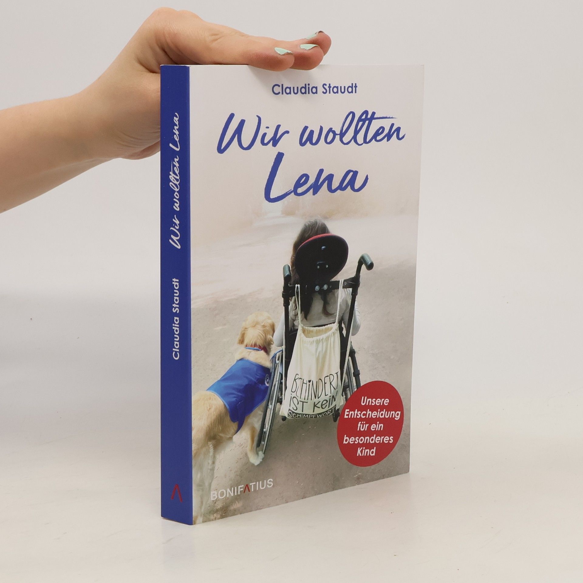 Claudia Staudt Wir wollten Lena
