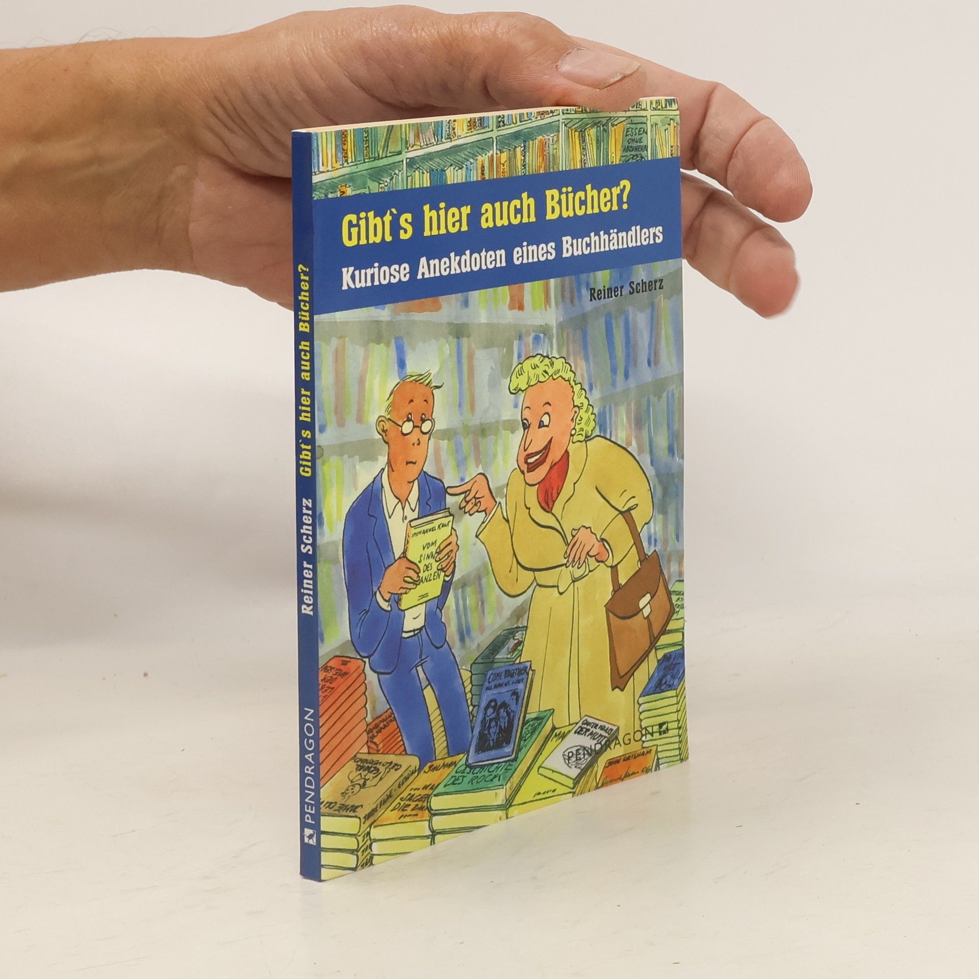 Reiner Scherz Gibt's hier auch Bücher?