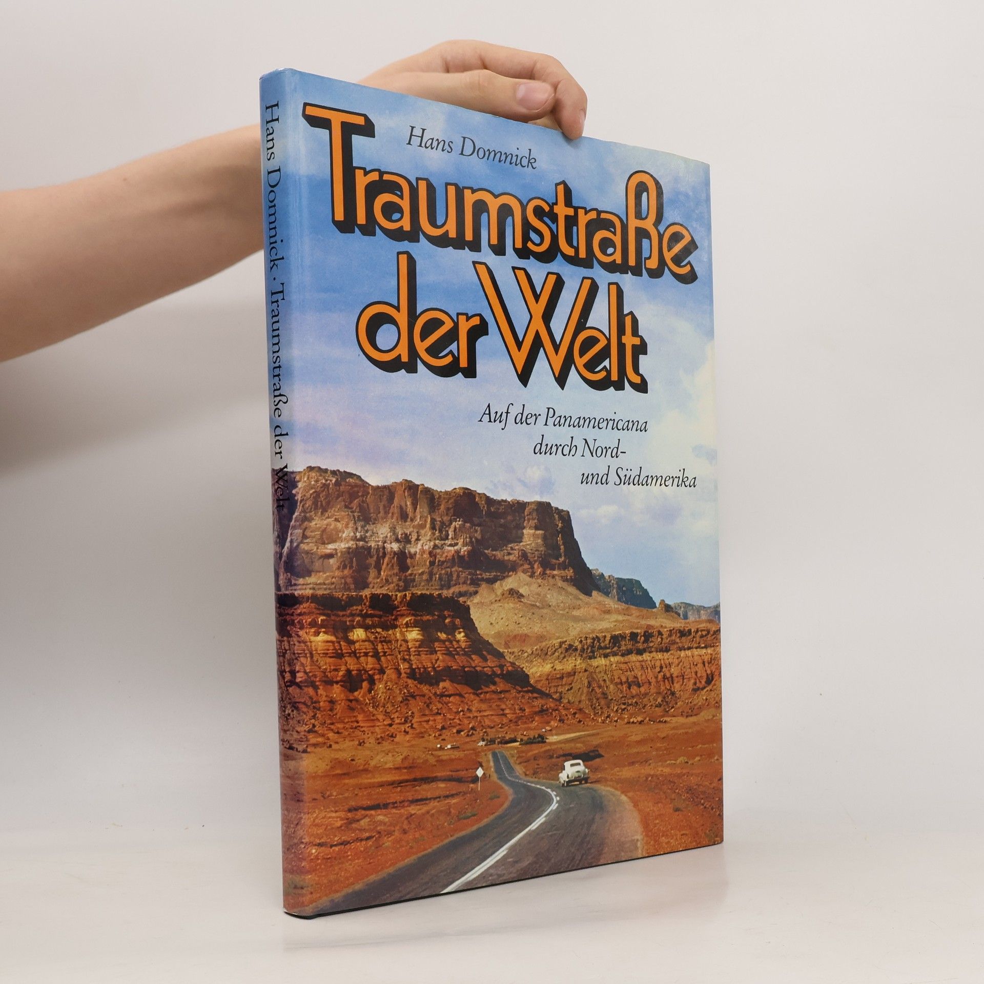 Hans Domnick Traumstraße der Welt