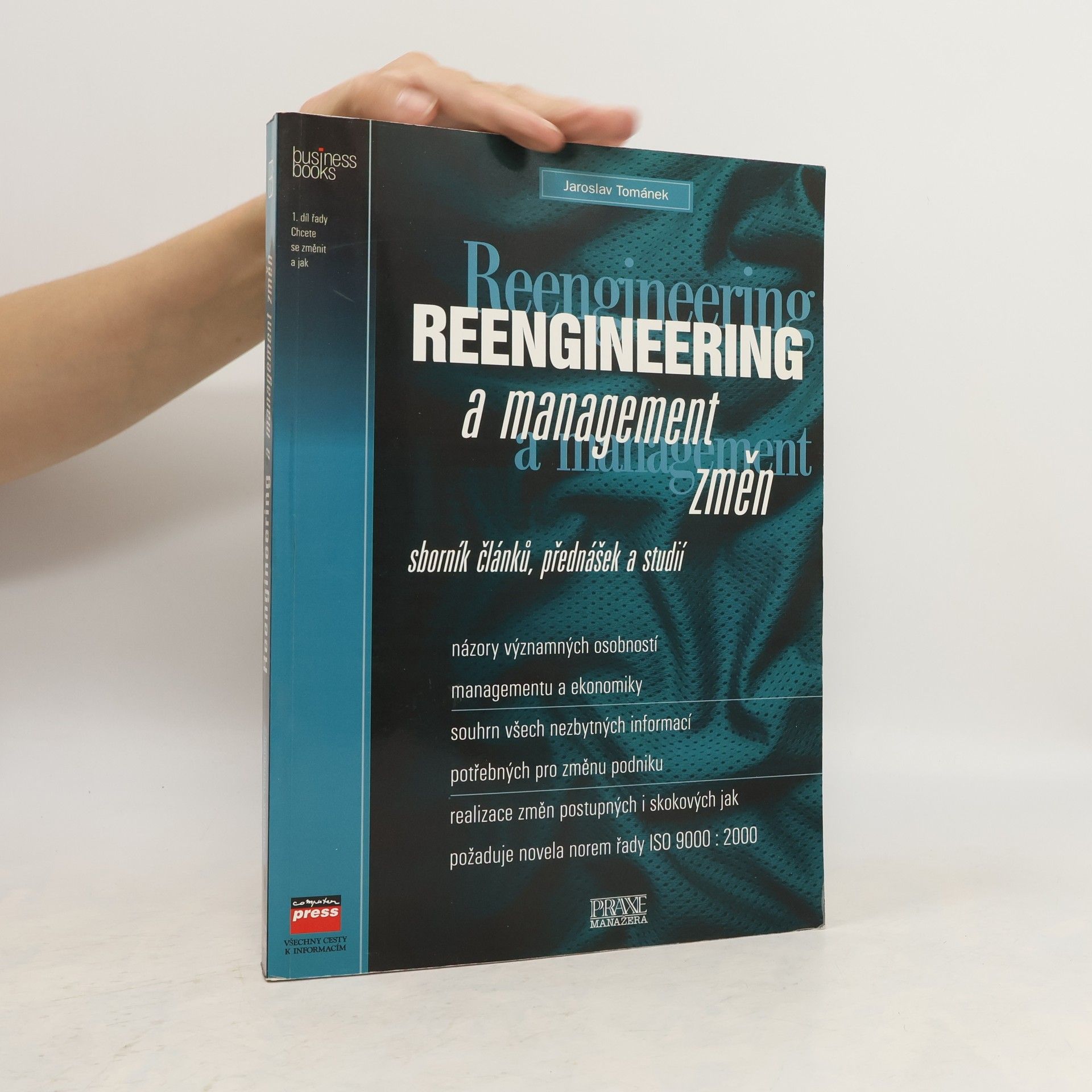 Jaroslav Tománek Reengineering a management změn