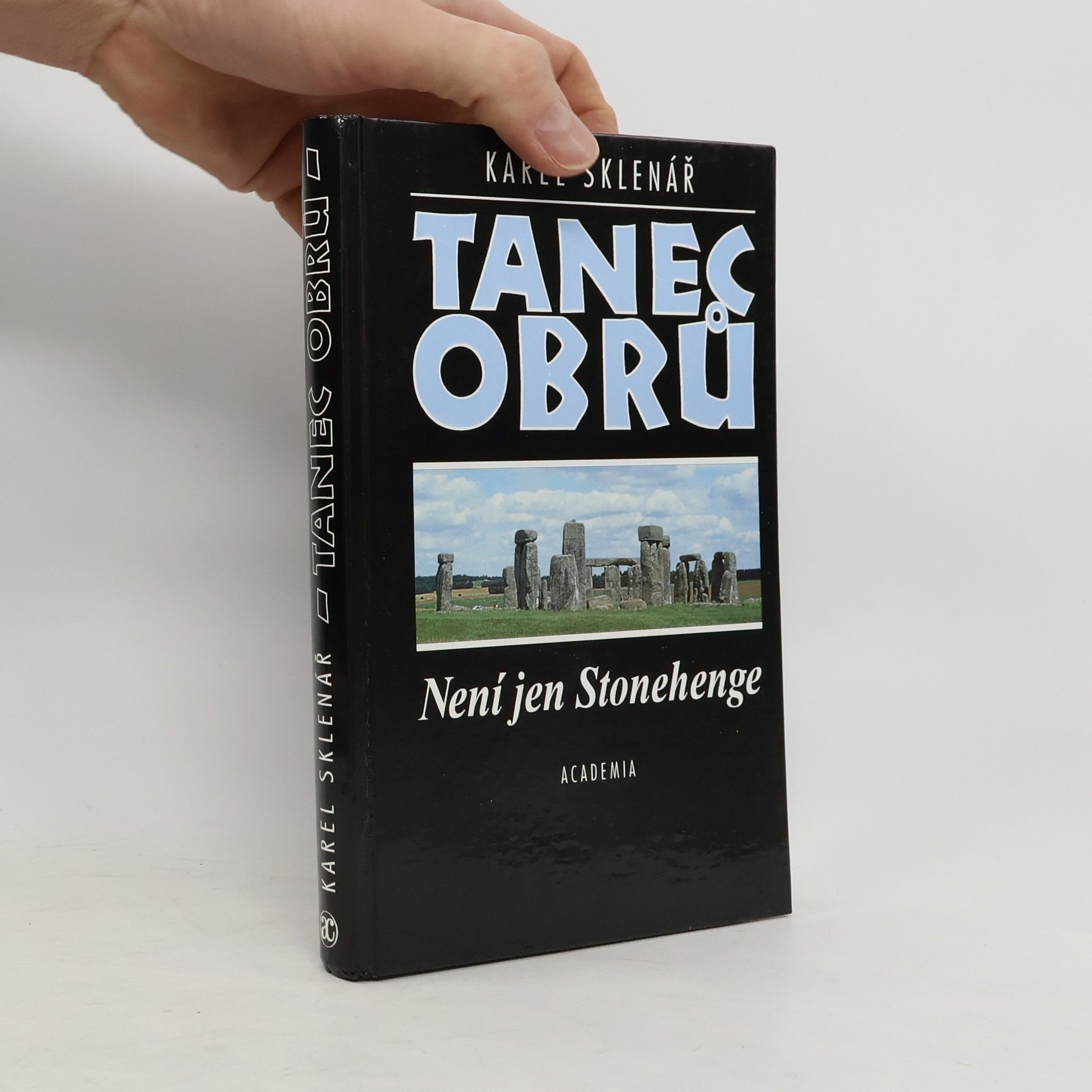 Karel Sklenář Tanec obrů: Není jen Stonehenge
