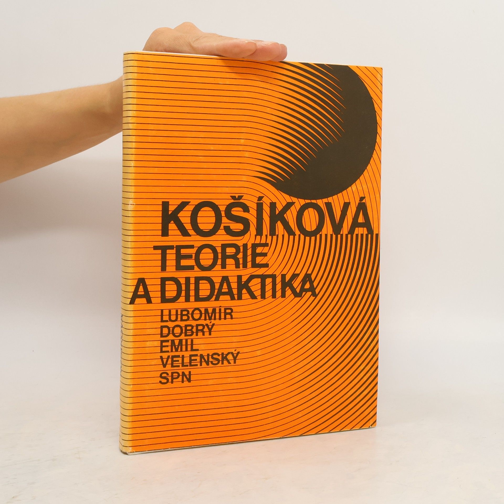 Lubomír Dobrý Košíková. Teorie a didaktika