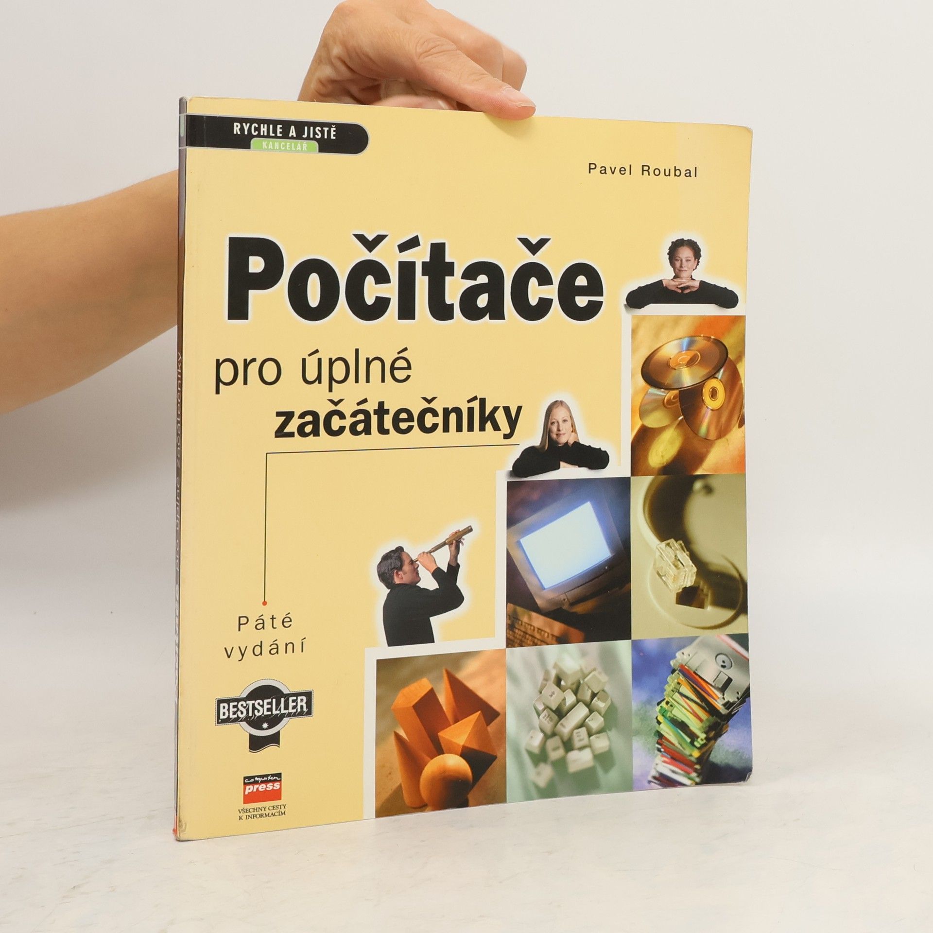 Pavel Roubal Počítače pro úplné začátečníky