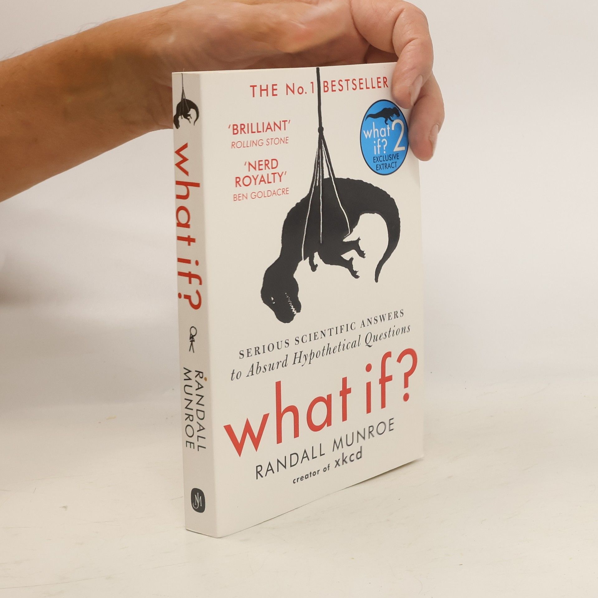 Randall Munroe What if? 2. Serious Scientific Answers to Absurd Hypothetical Questions