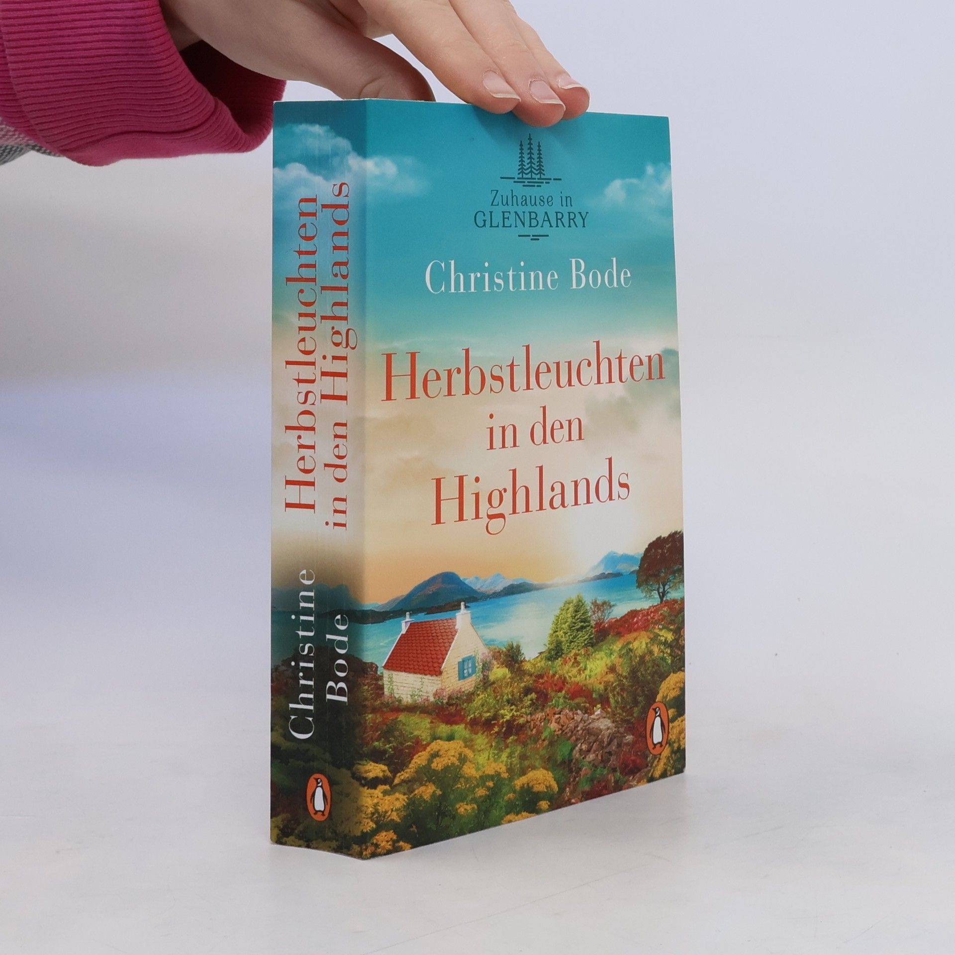 Christine Bode Herbstleuchten in den Highlands − Zuhause in Glenbarry
