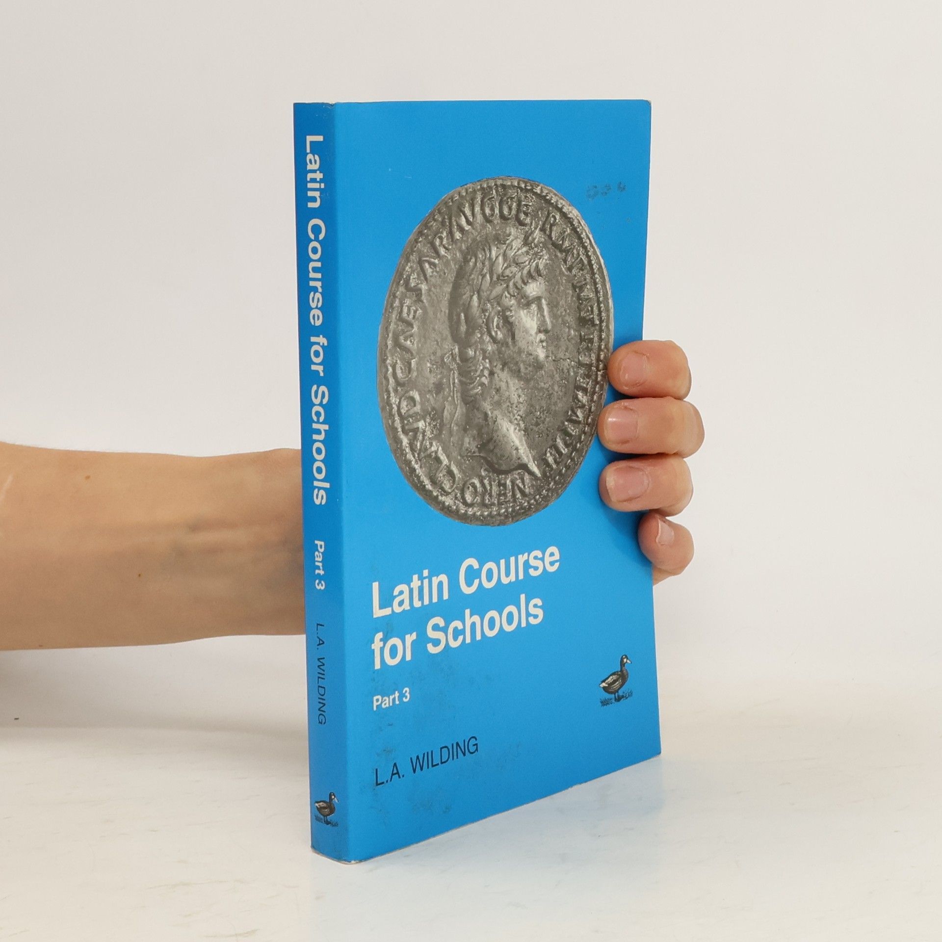 L. A. Wilding Latin Course for Schools 3
