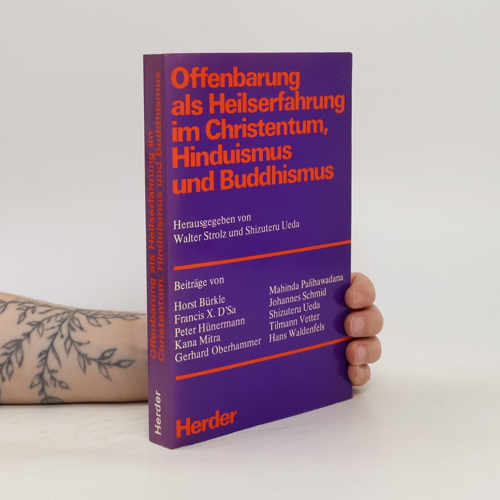 Walter Strolz Offenbarung als Heilserfahrung im Christentum, Hinduismus und Buddhismus