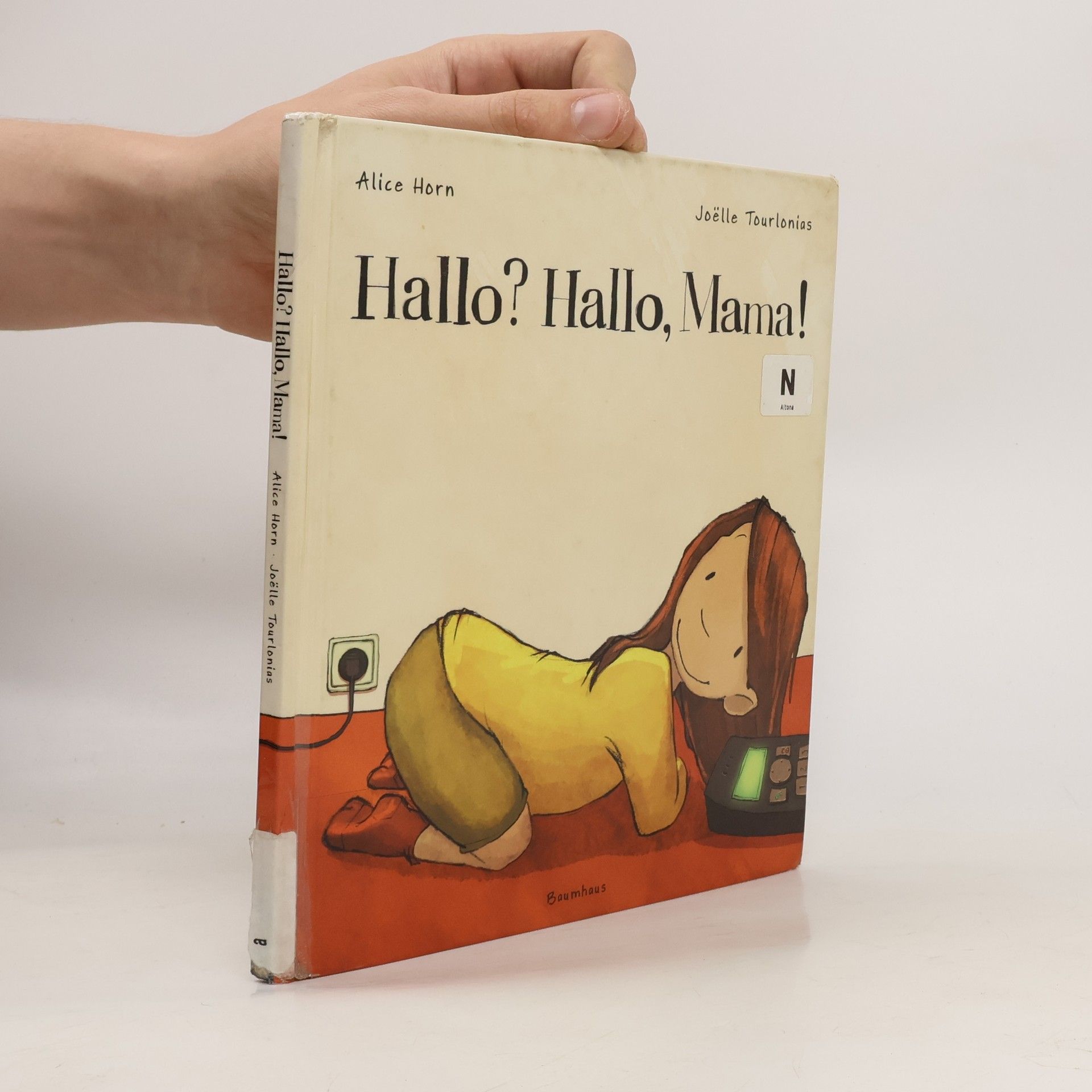 Alice Horn Hallo? Hallo, Mama!