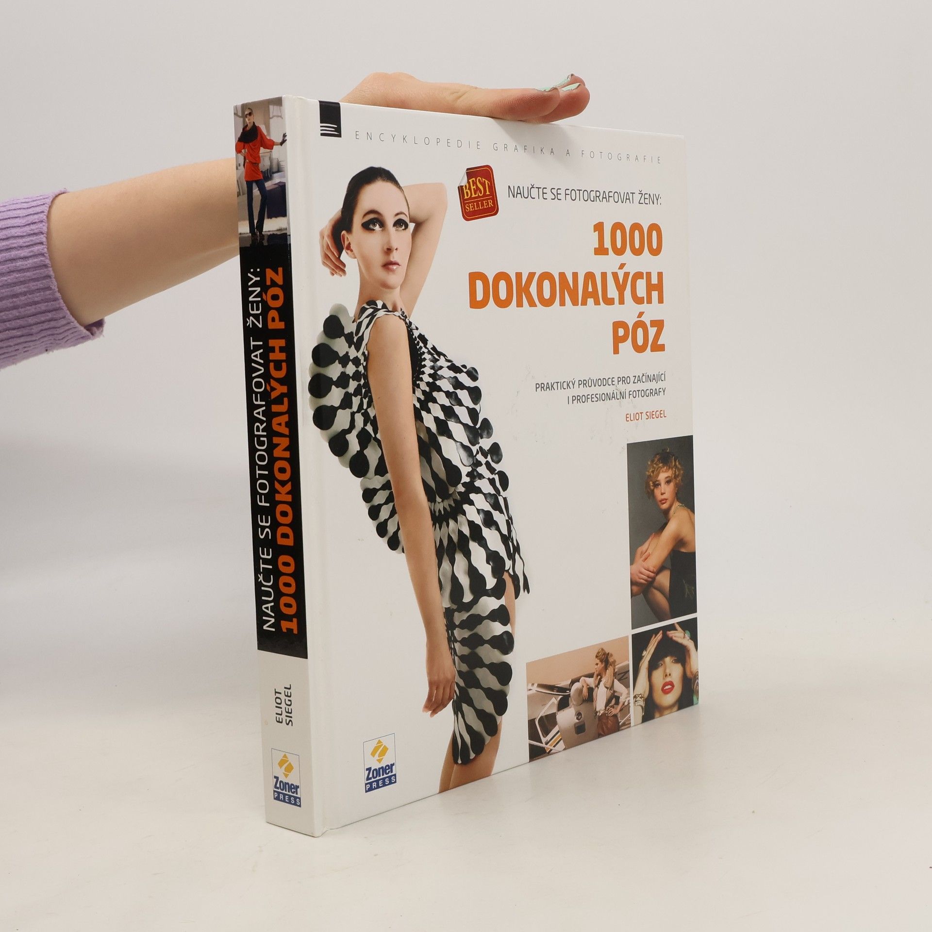 Eliot Siegel Naučte se fotografovat ženy: 1000 dokonalých póz