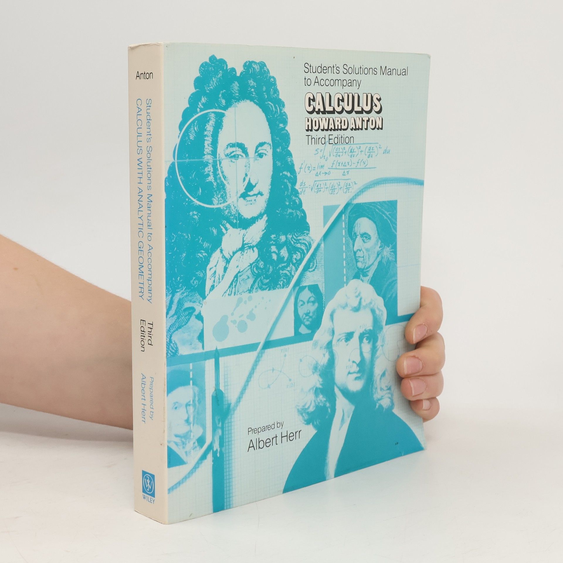 Howard Anton Calculus with Analytic Geometry, Students Solution Manual