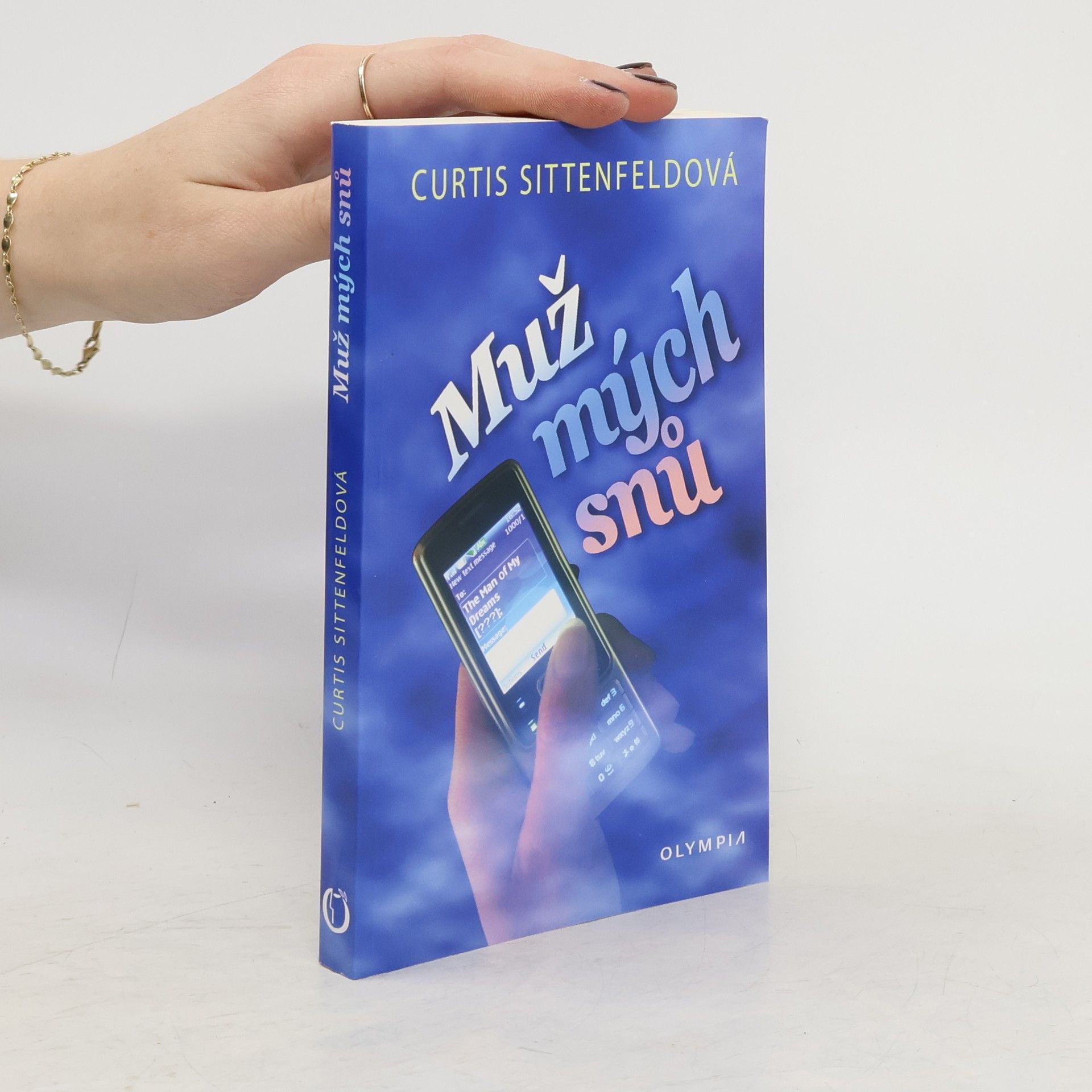 Curtis Sittenfeld Muž mých snů