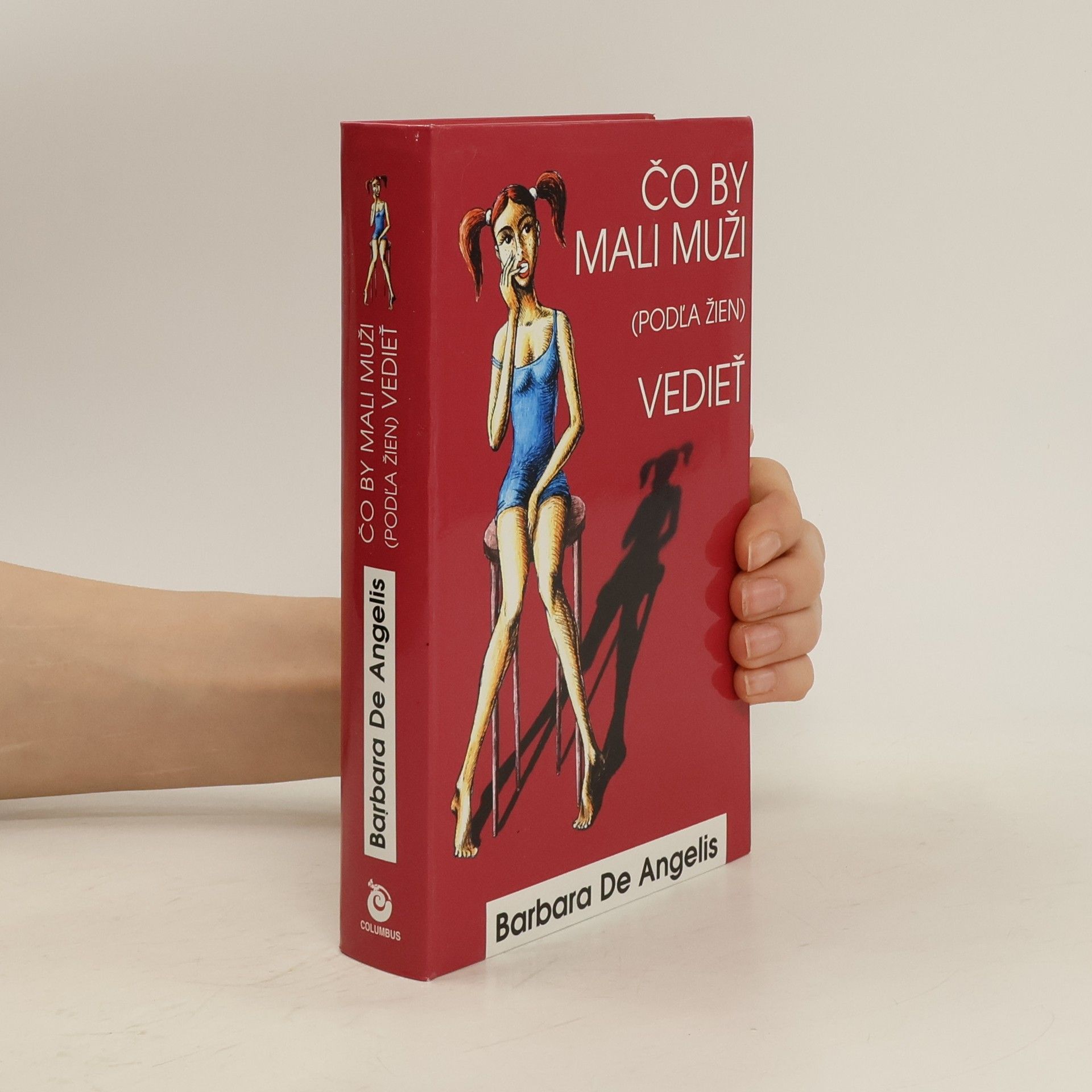 Barbara De Angelis Čo by mali muži (podĺa žien) vedieť