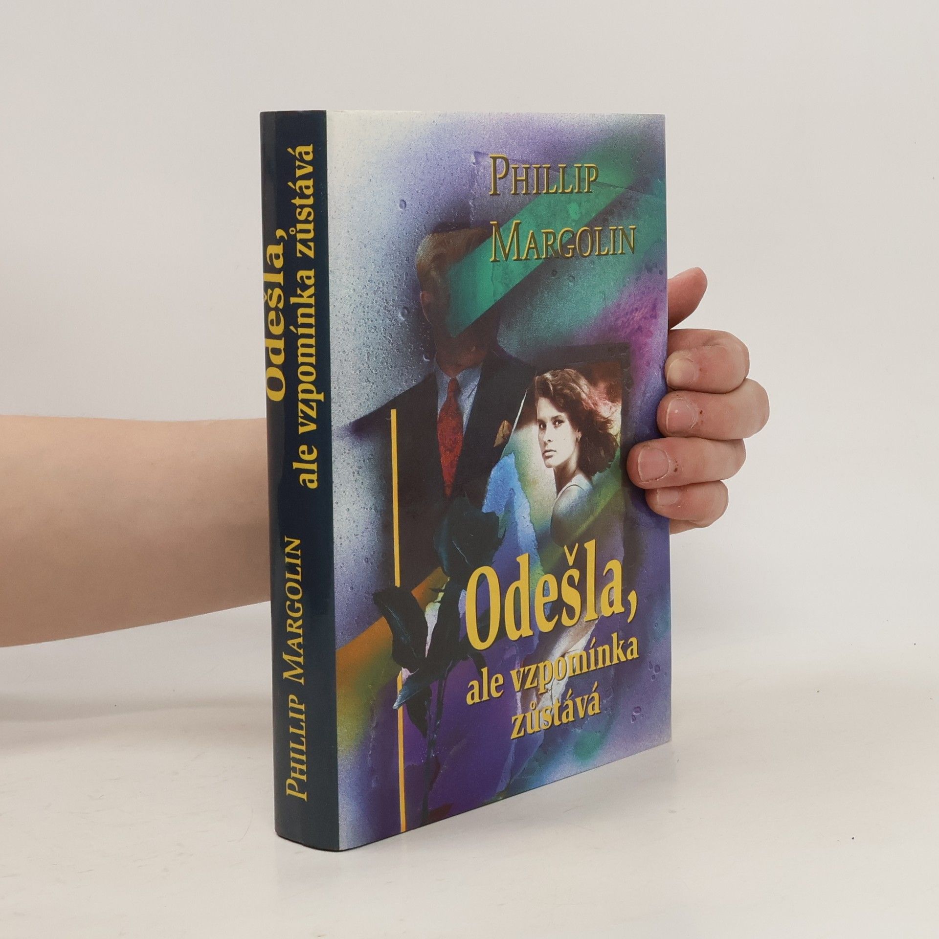 Phillip Margolin Odešla, ale vzpomínka zůstává