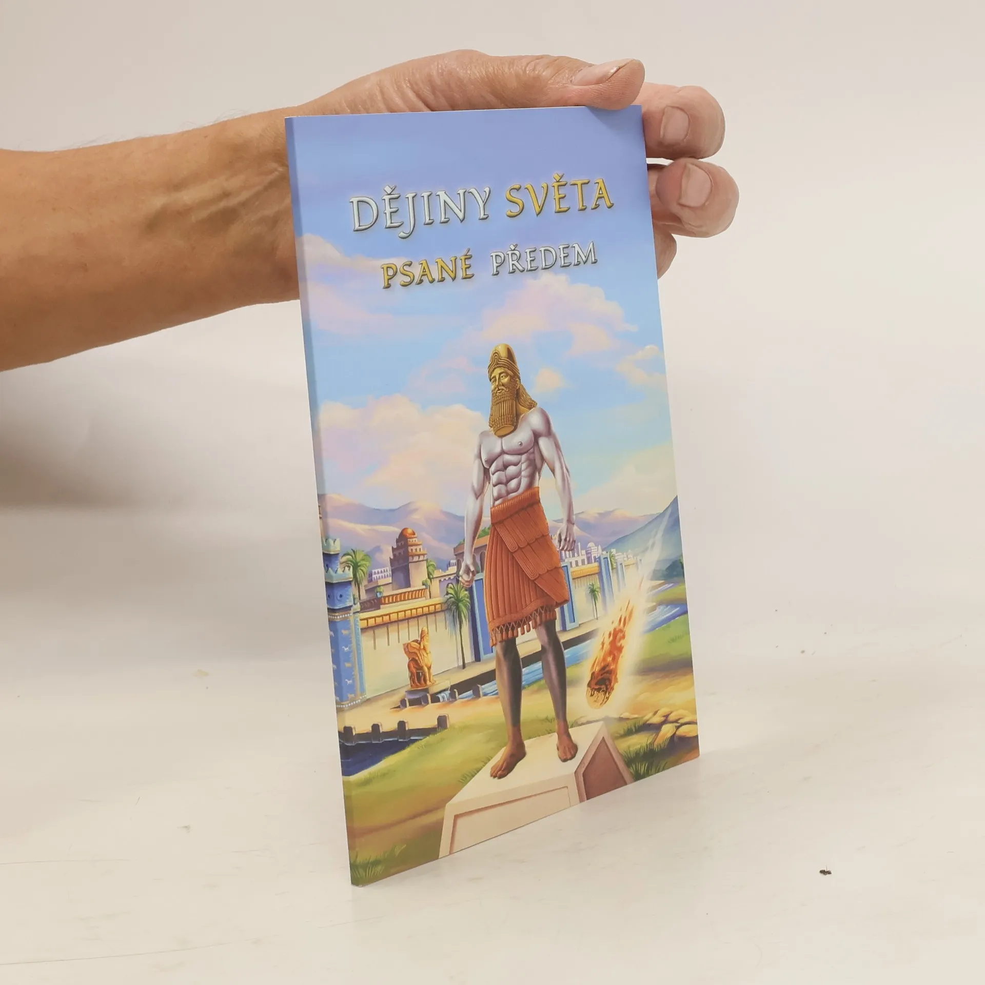 Dějiny světa. Psané předem | Book | Alena Dvořáková | CS