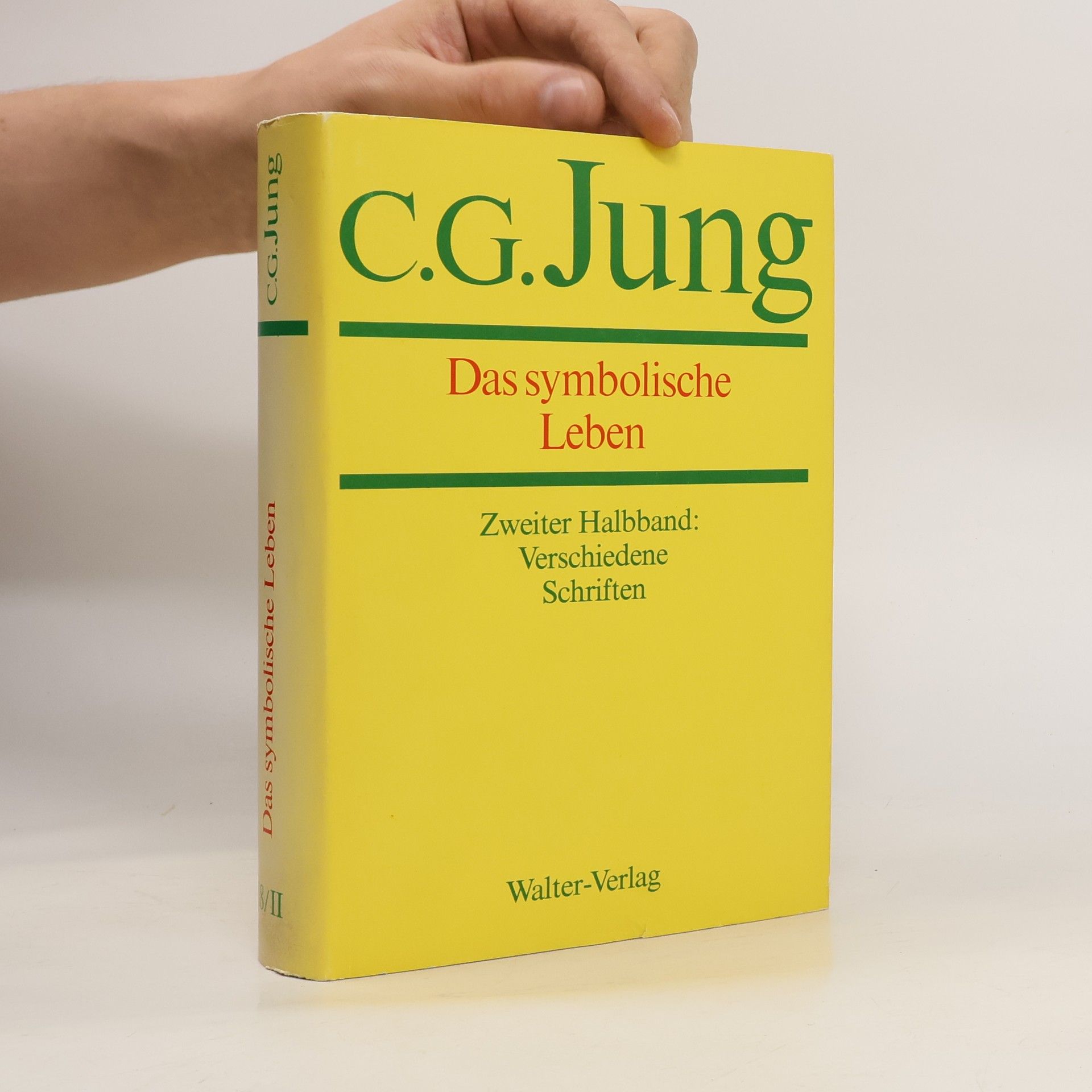 Carl Gustav Jung Das symbolische Leben