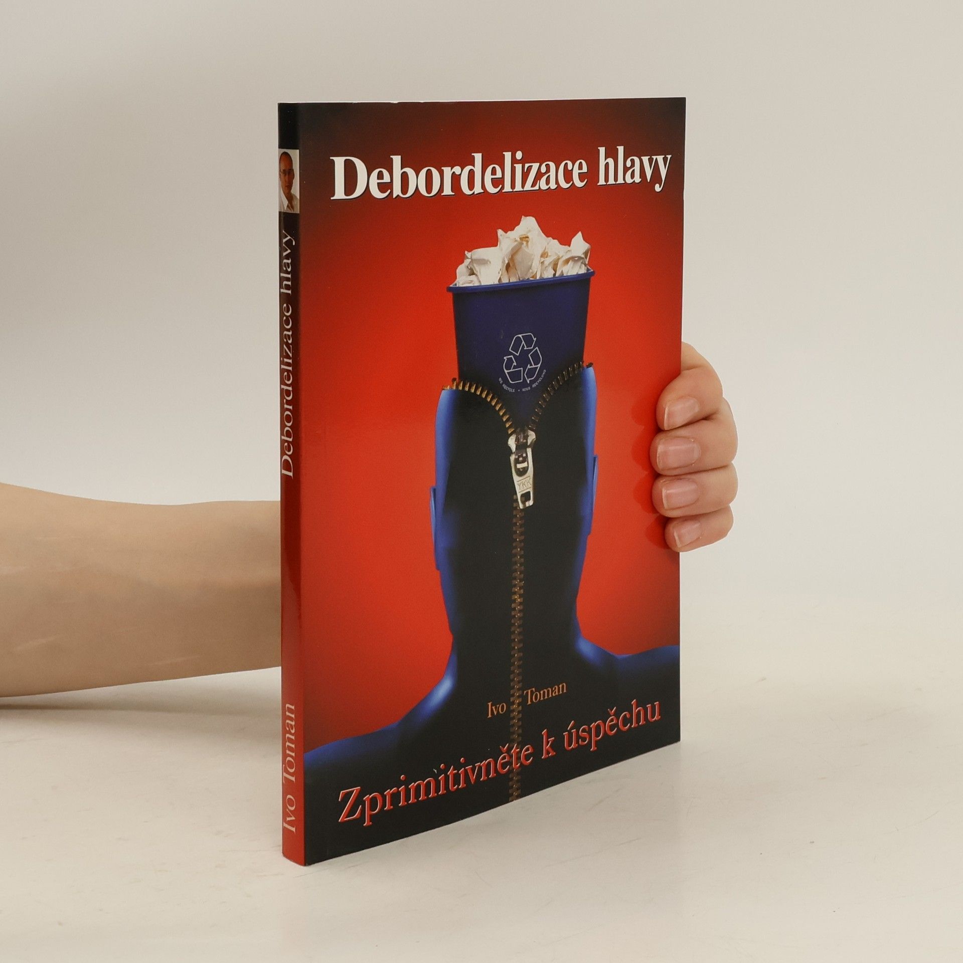 Ivo Toman Debordelizace hlavy