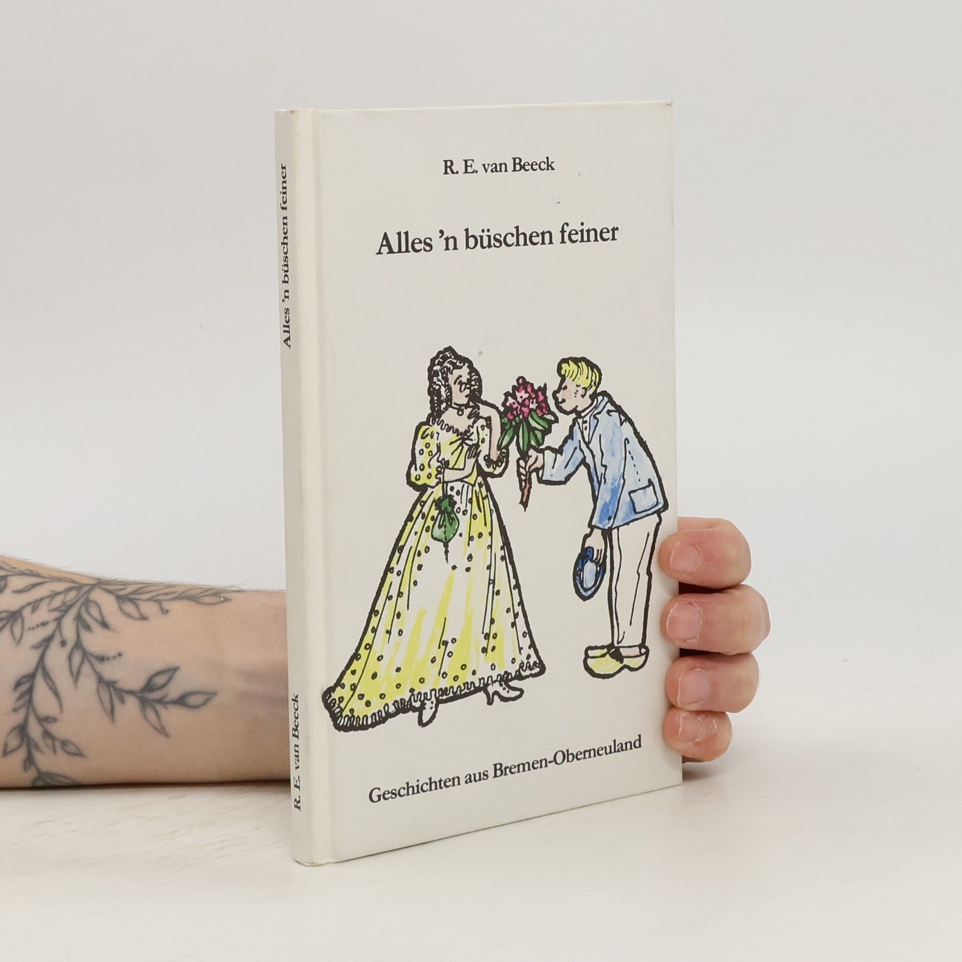 Ruth Elisabeth van Beeck Alles'n büschen feiner
