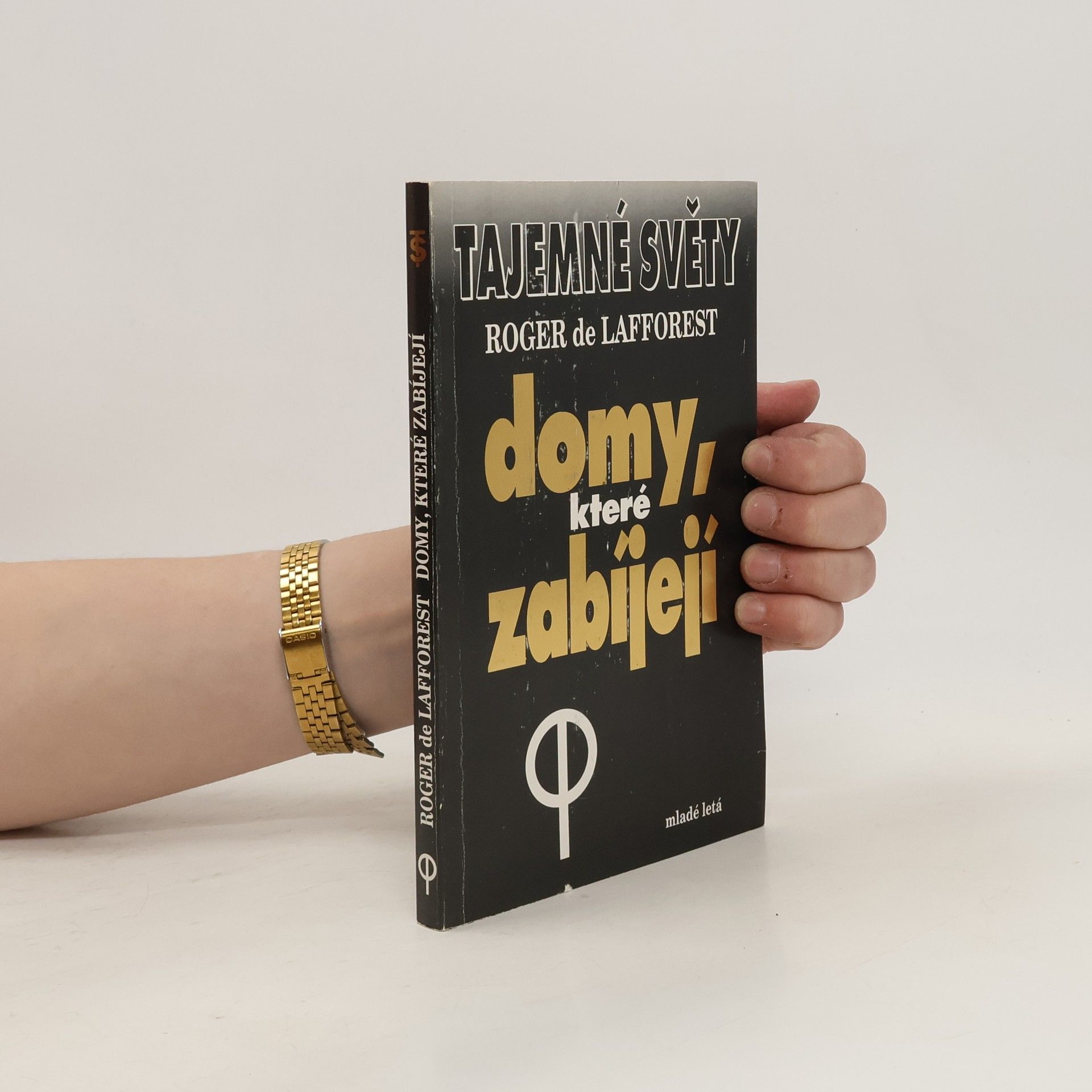 Roger de Lafforest Domy, které zabíjejí