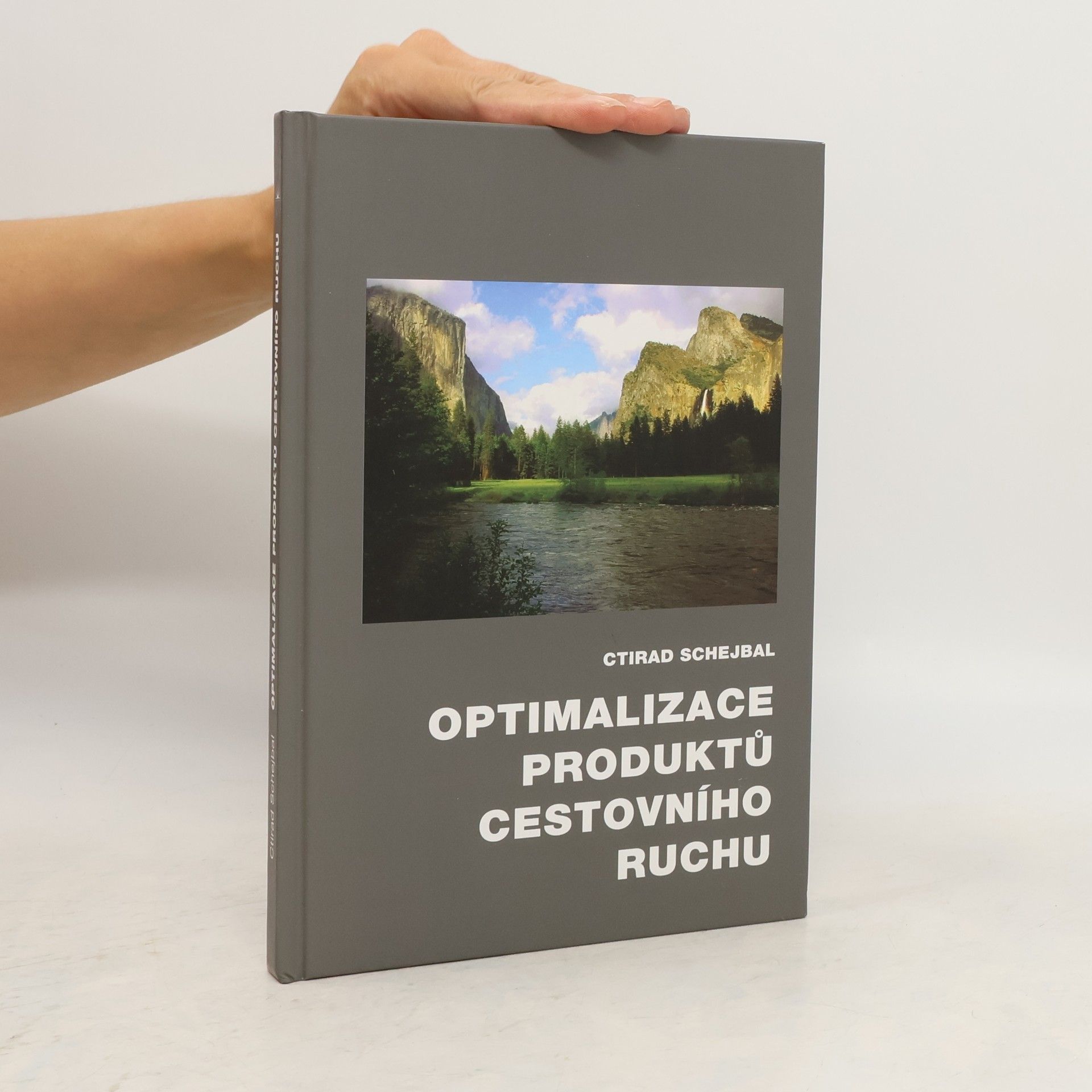 Ctirad Schejbal Optimalizace produktů cestovního ruchu