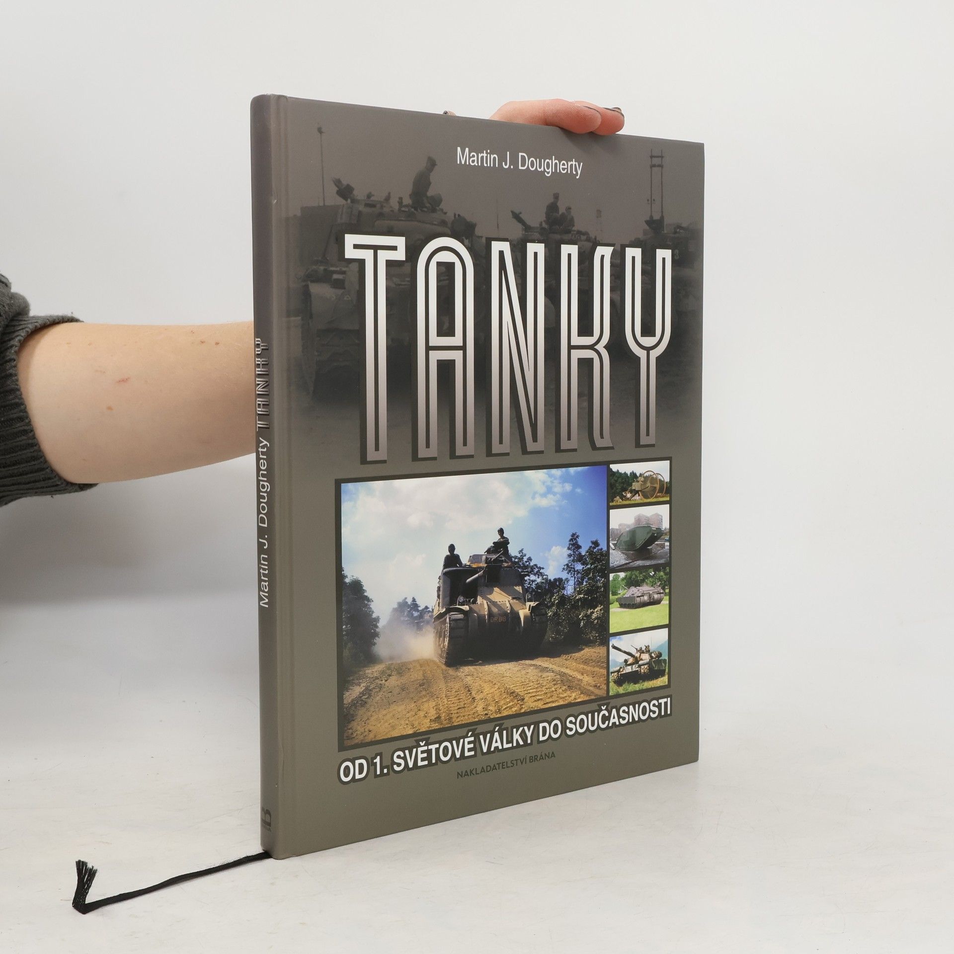 Martin J. Dougherty Tanky - Od 1. světové války do současnosti