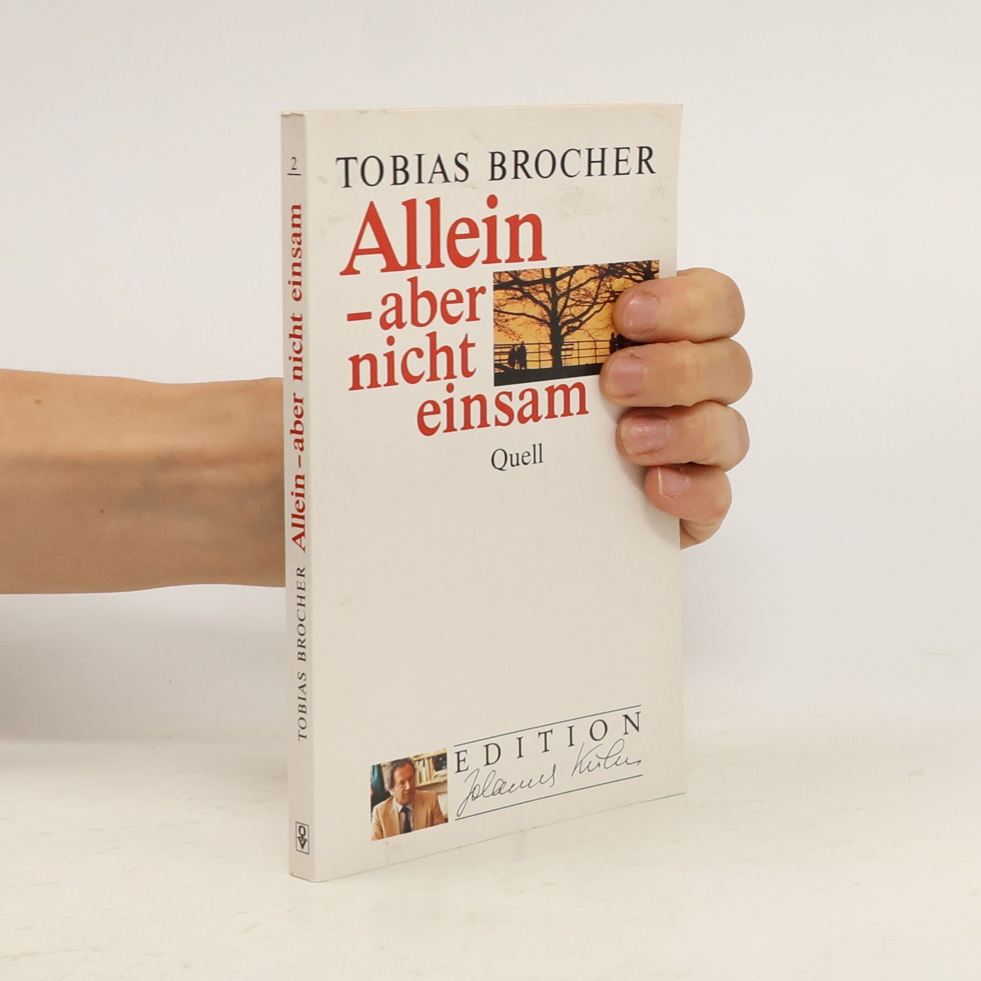 Tobias Brocher Allein - aber nicht einsam