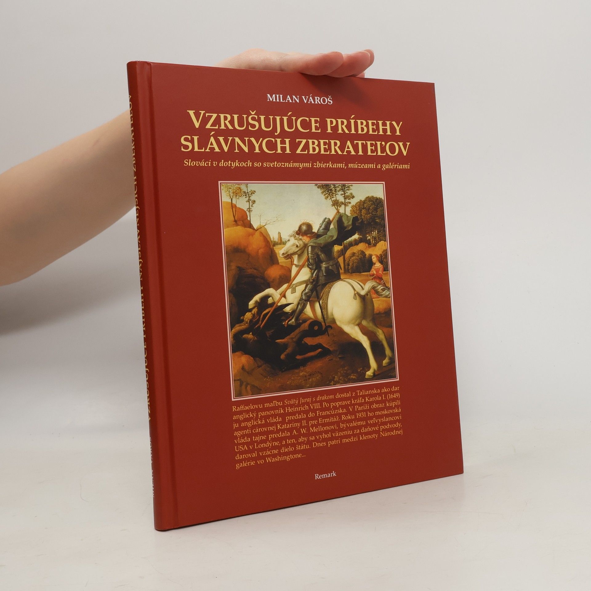 Milan Vároš Vzrušujúce príbehy slávnych zberateľov