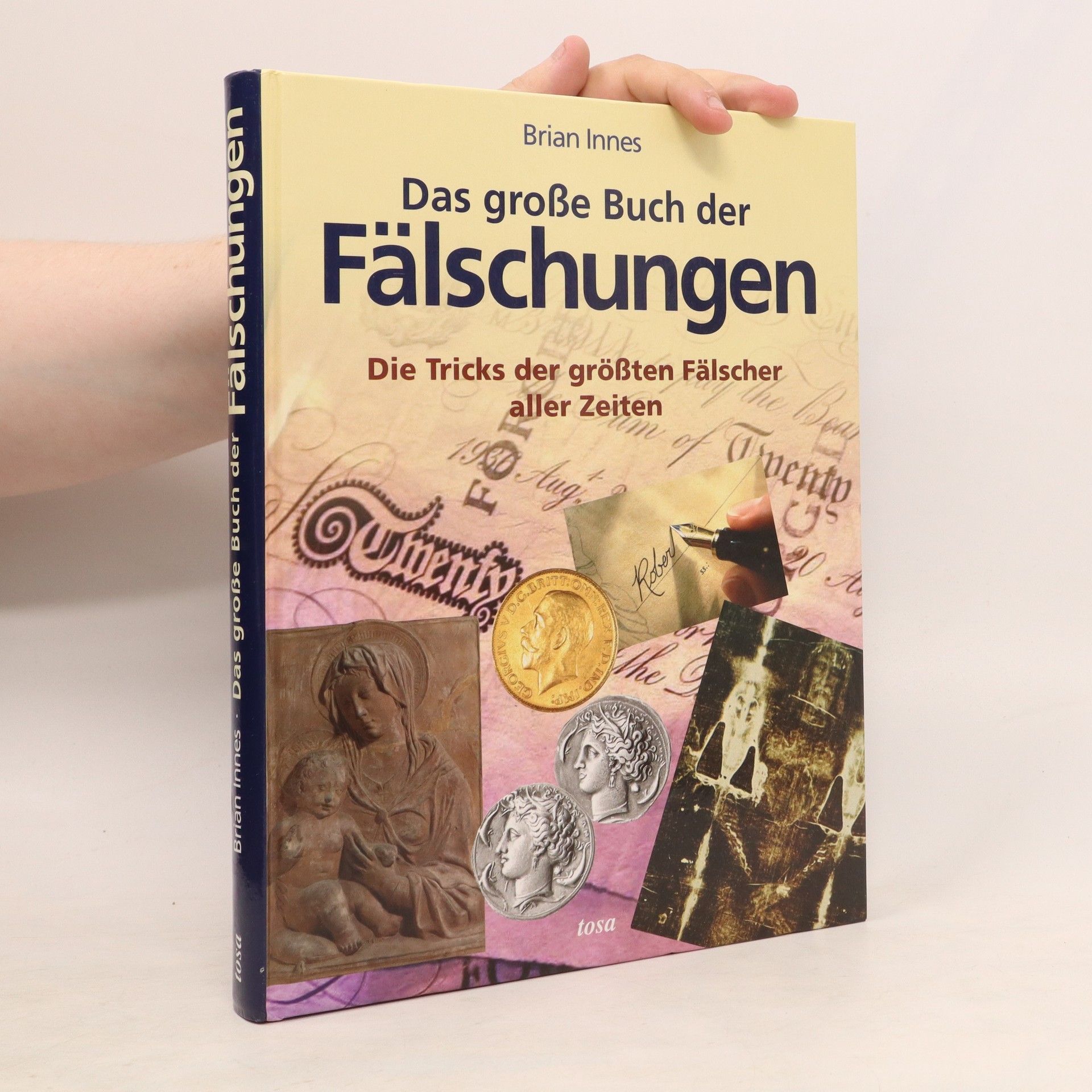 Brian Innes Das große Buch der Fälschungen