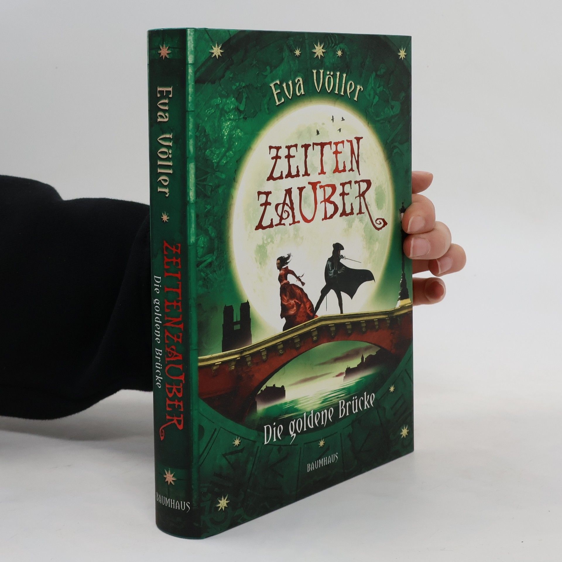 Eva Völler Zeitenzauber - die goldene Brücke
