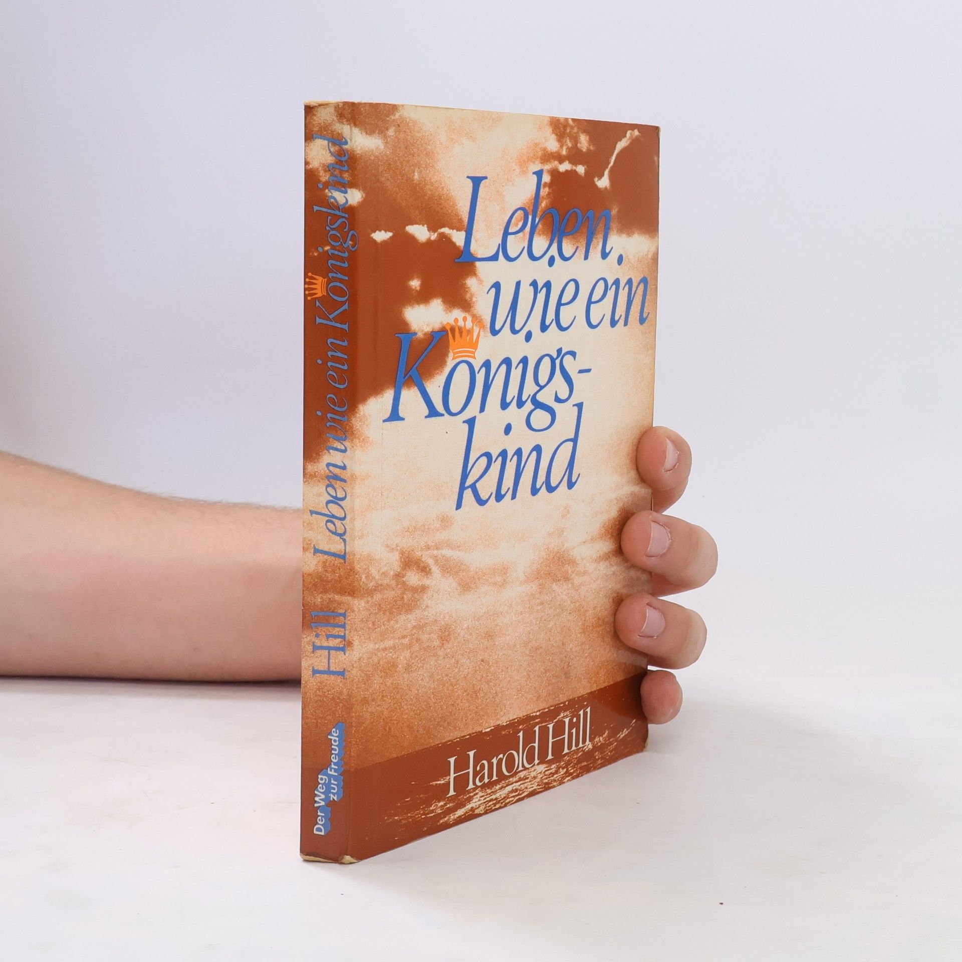 Harold Hill Leben wie ein Königskind