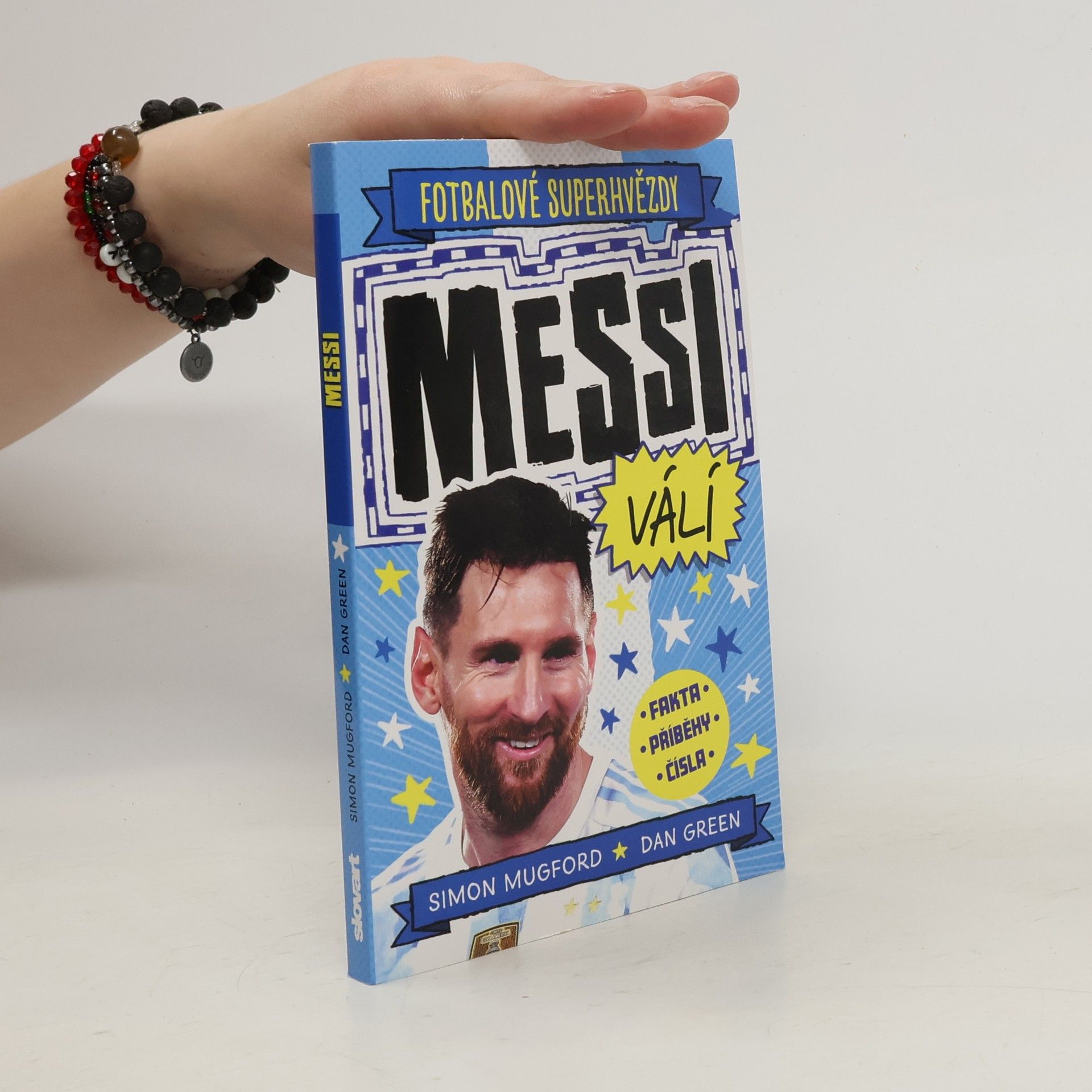 Dan Green Fotbalové superhvězdy. Messi válí