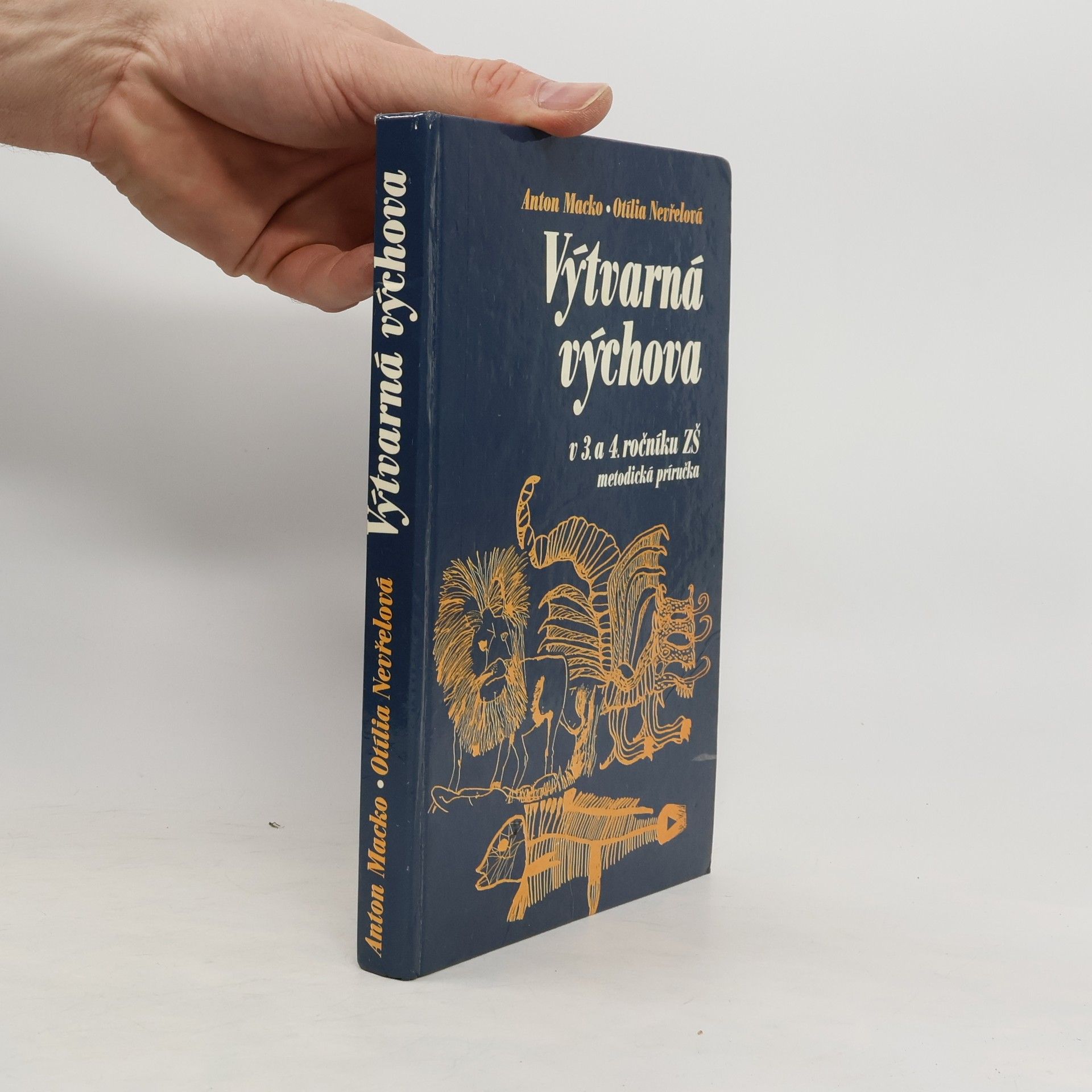 Anton Macko Výtvarná výchova v 3. a 4. ročníku základnej školy