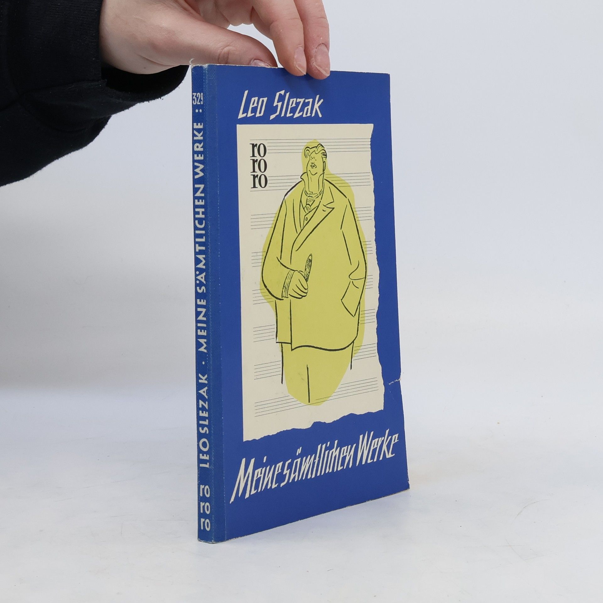 Leo Slezak Meine Sämtliche Werke