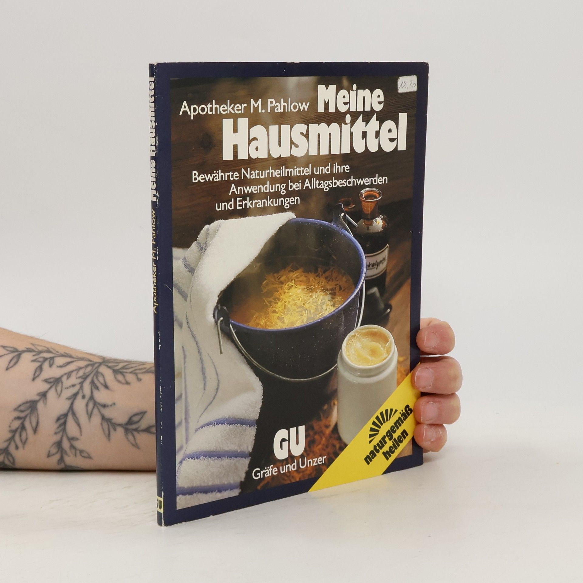 Mannfried Pahlow Meine Hausmittel