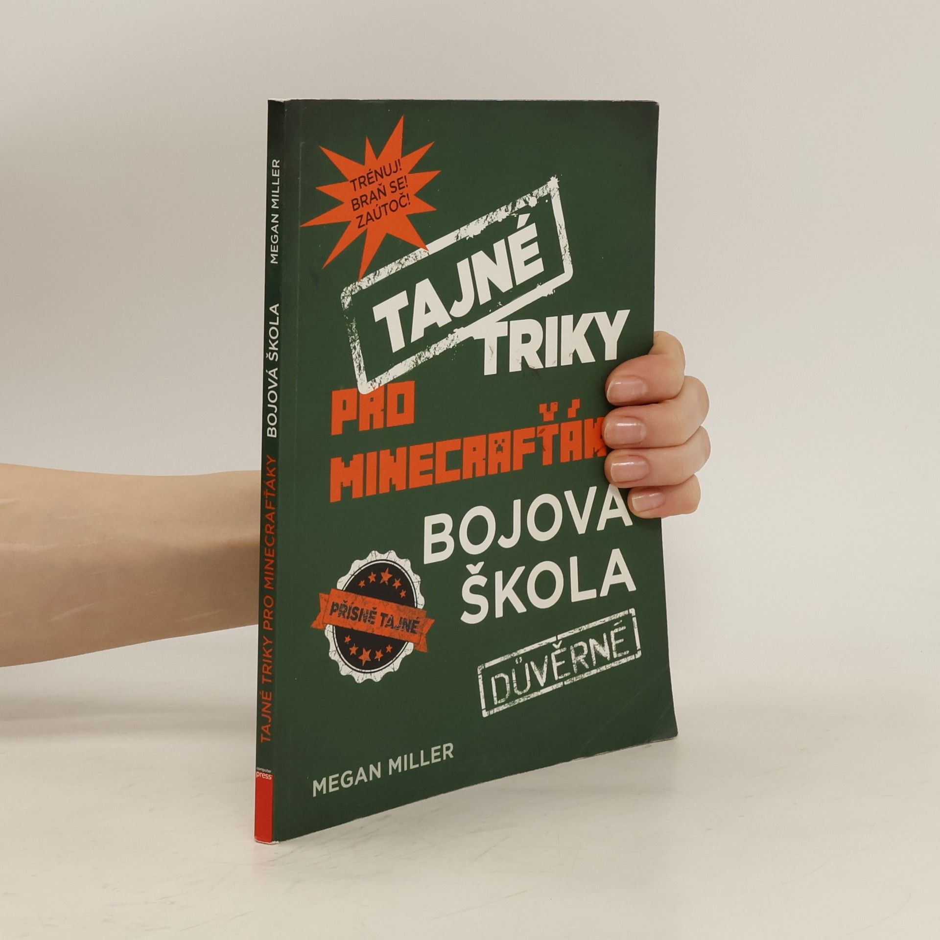 Megan Miller Tajné triky pro Minecrafťáky: Bojová škola