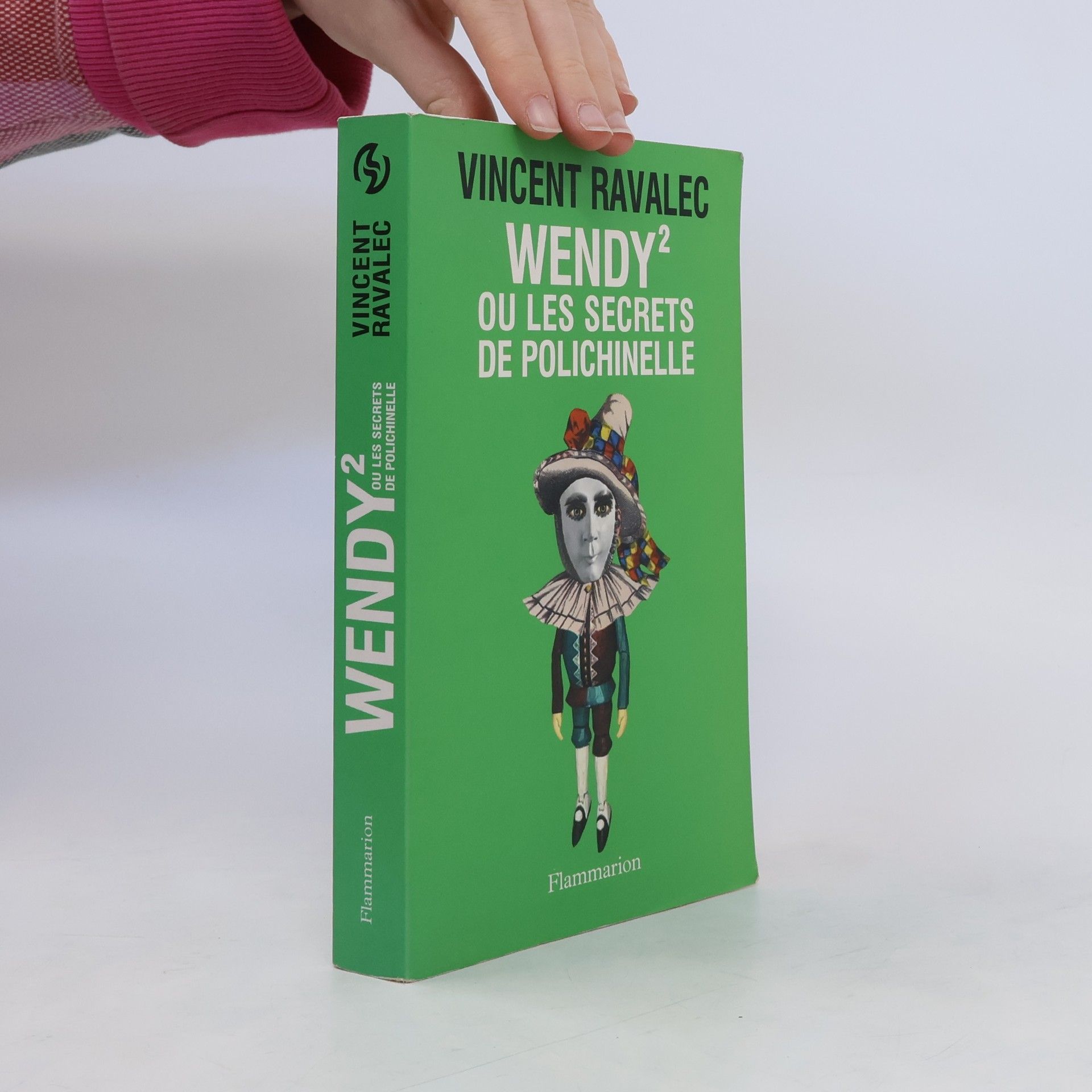 Vincent Ravalec Wendy 2, ou, Les secrets de Polichinelle