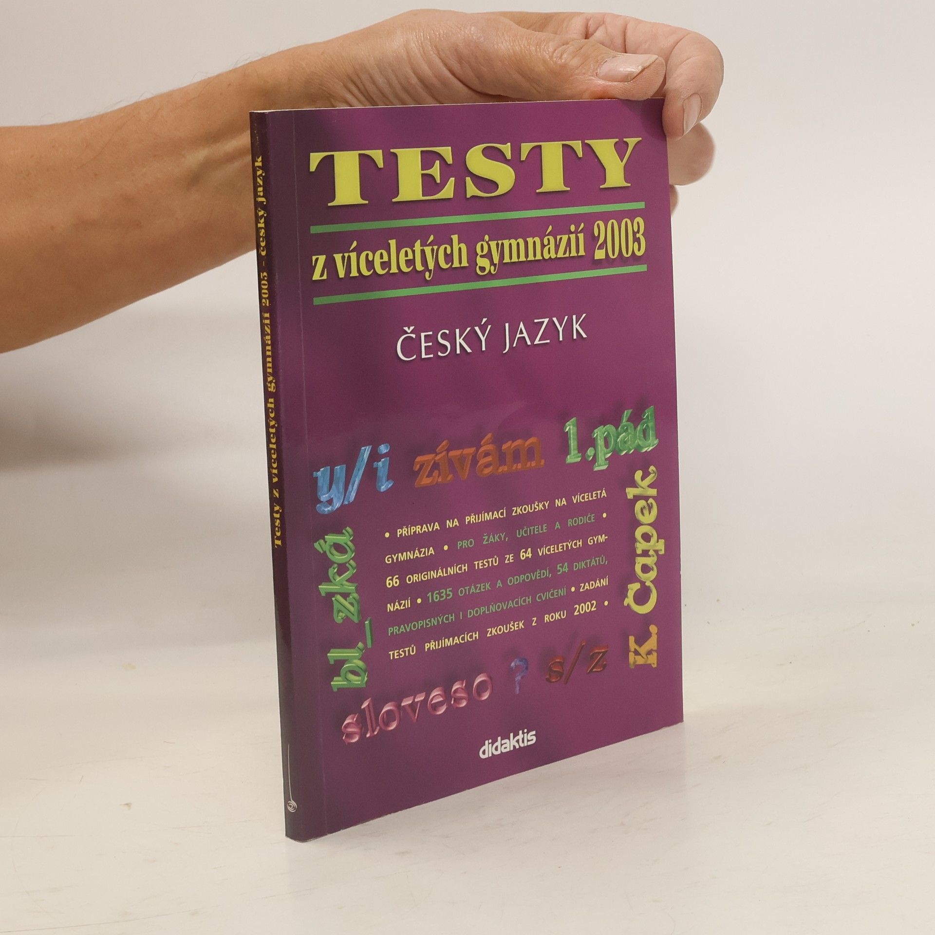 kolektiv Testy z víceletých gymnázií 2003 - český jazyk