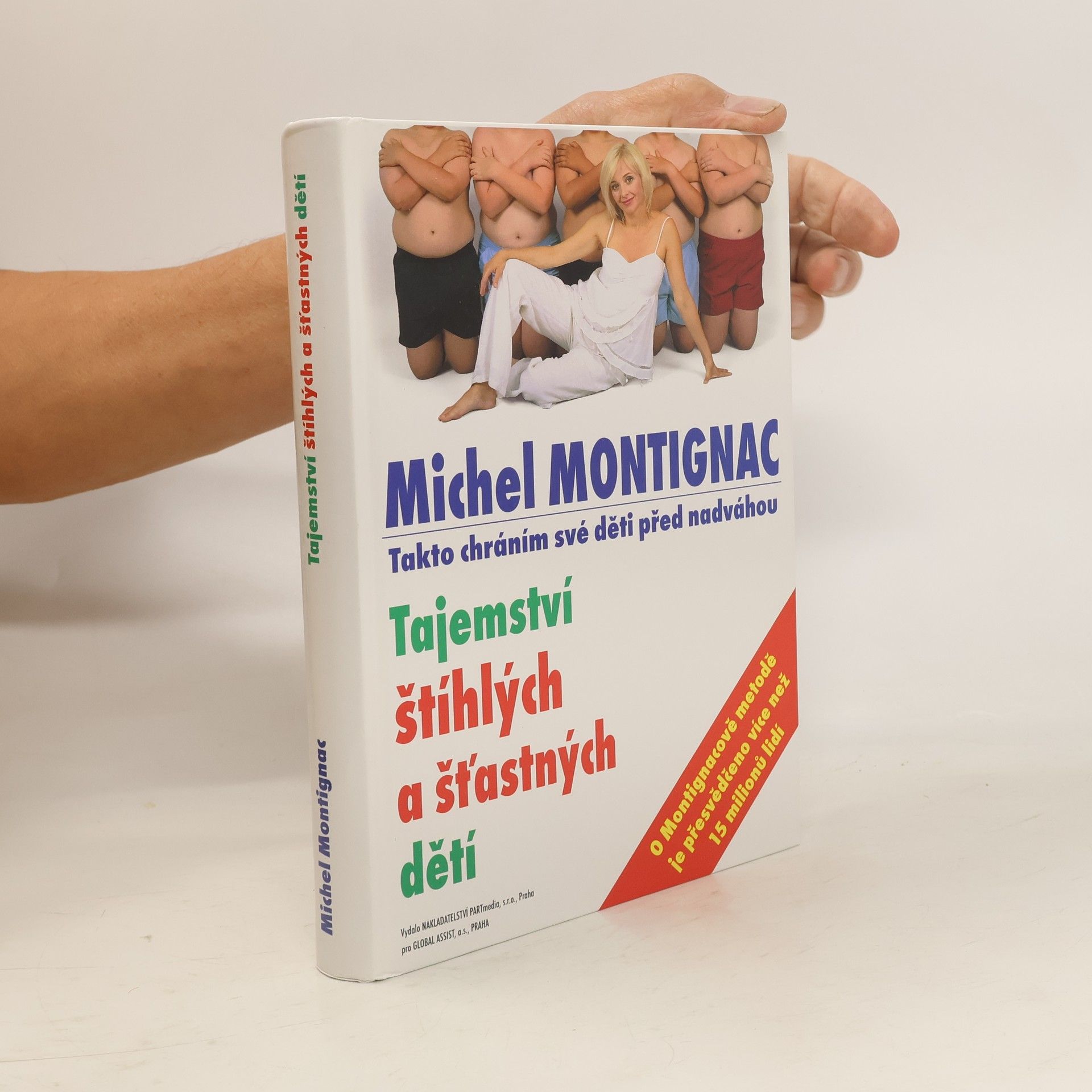 Michel Montignac Tajemství štíhlých a šťastných dětí