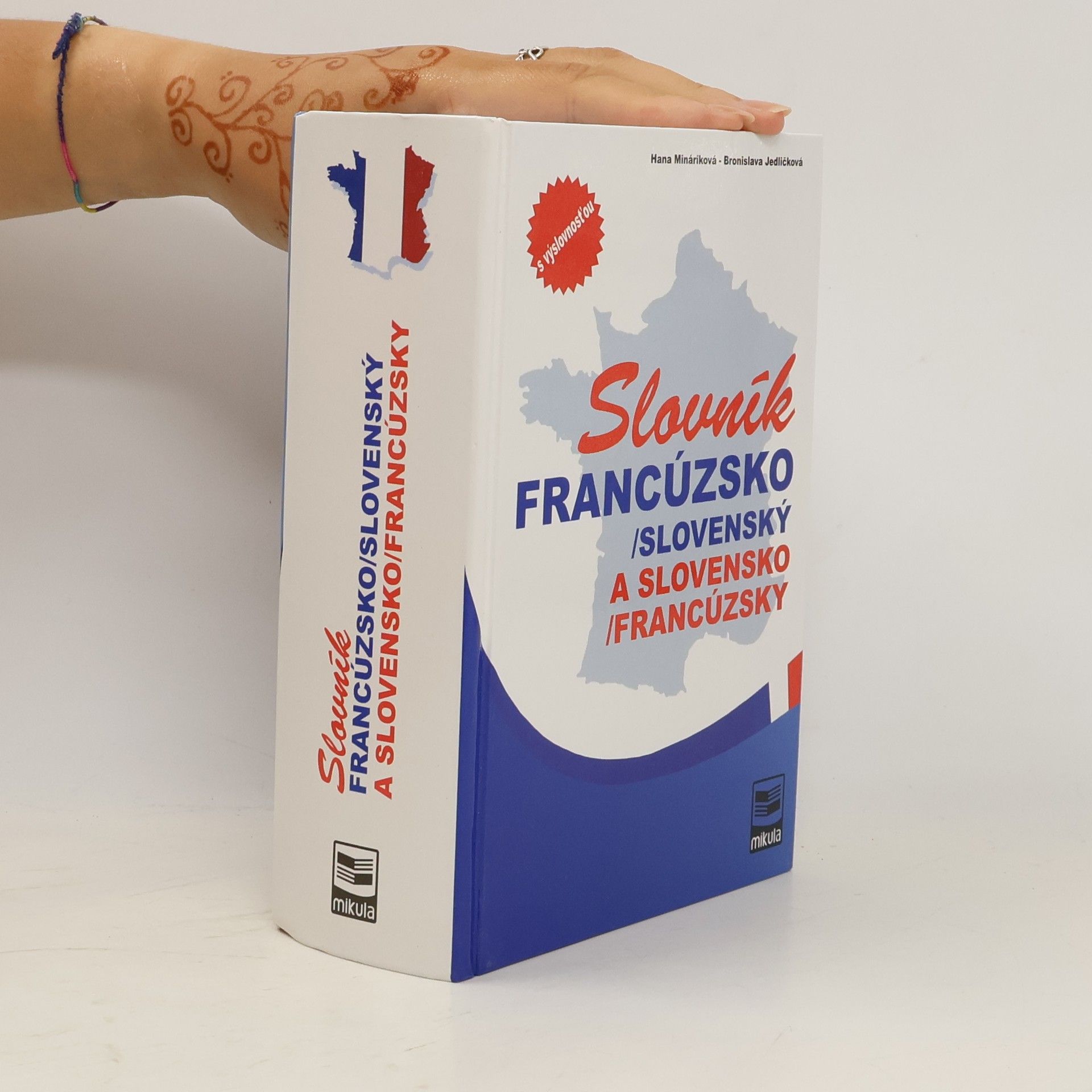 Hana Mináriková Francúzsko-slovenský, slovensko-francúzský slovník