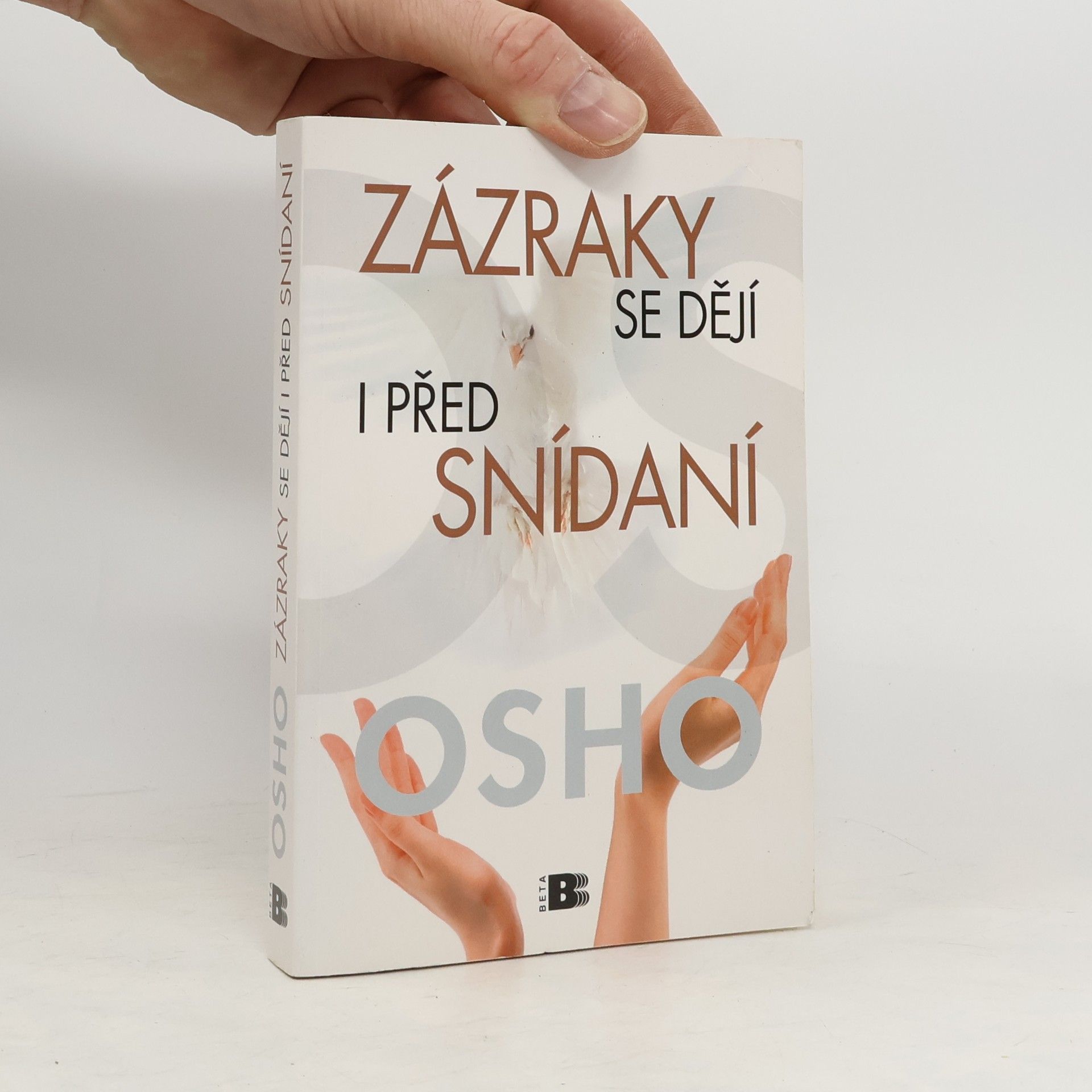 Osho Zázraky se dějí i před snídaní
