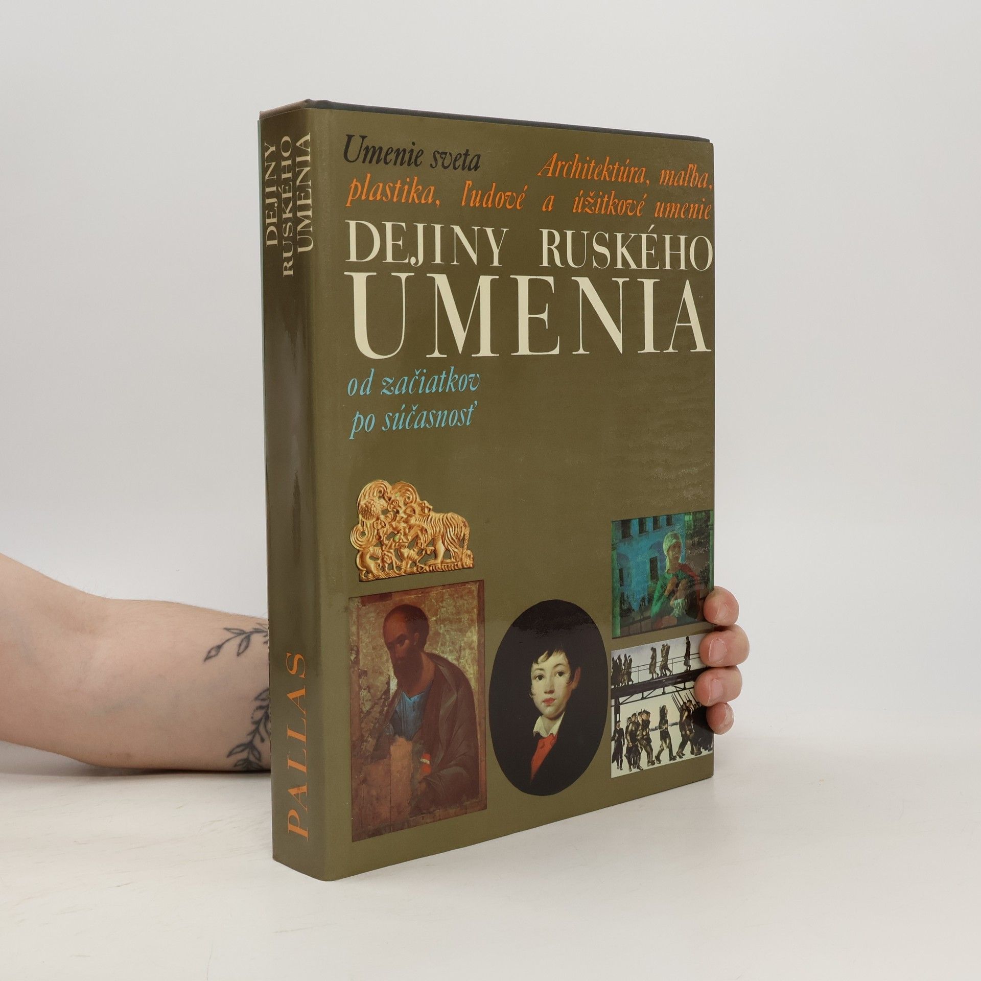 Collectif d'auteurs Dejiny ruského umenia od začiatkov po súčasnosť