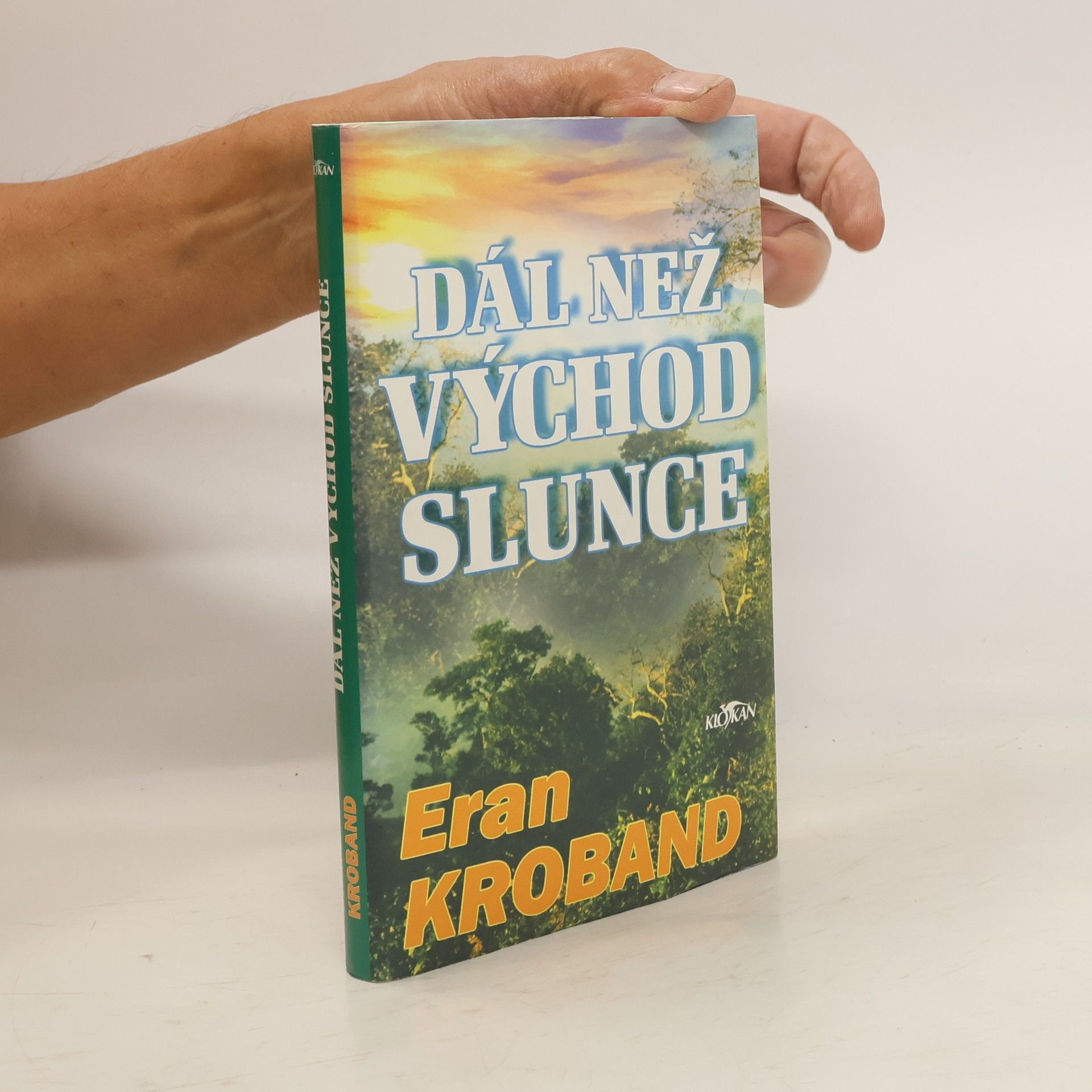Eran Kroband Dál než východ slunce