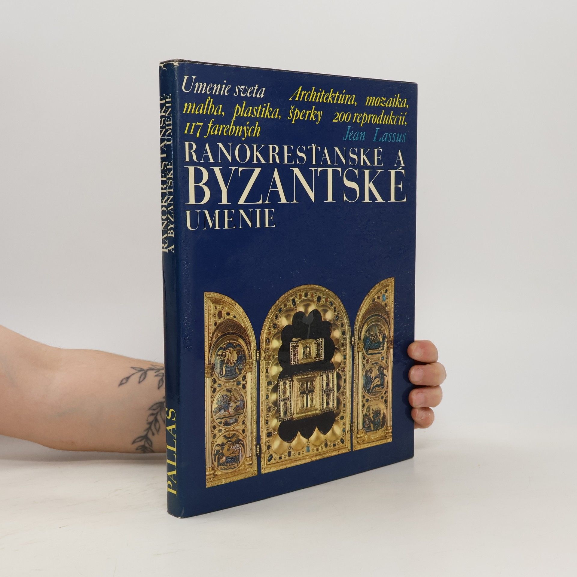 Jean Lassus Ranokresťanské a byzantské umenie