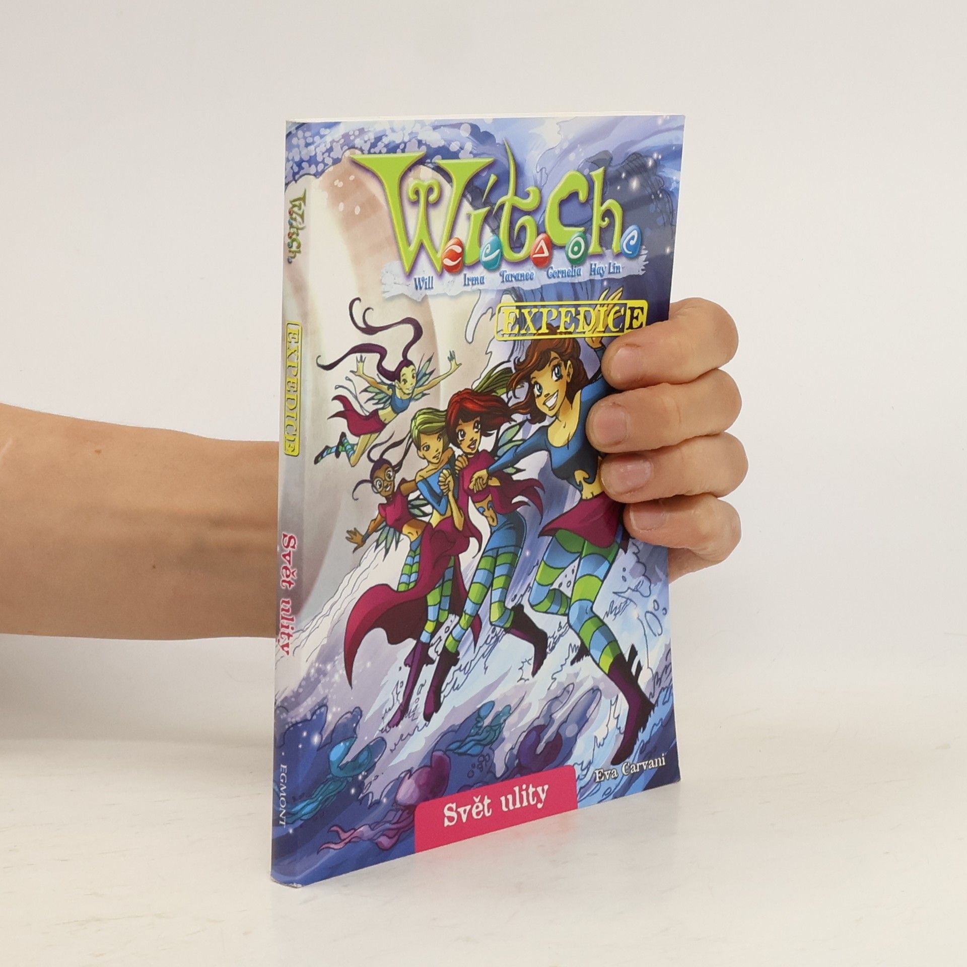 Eva Carvani Witch Expedice: Svět ulity