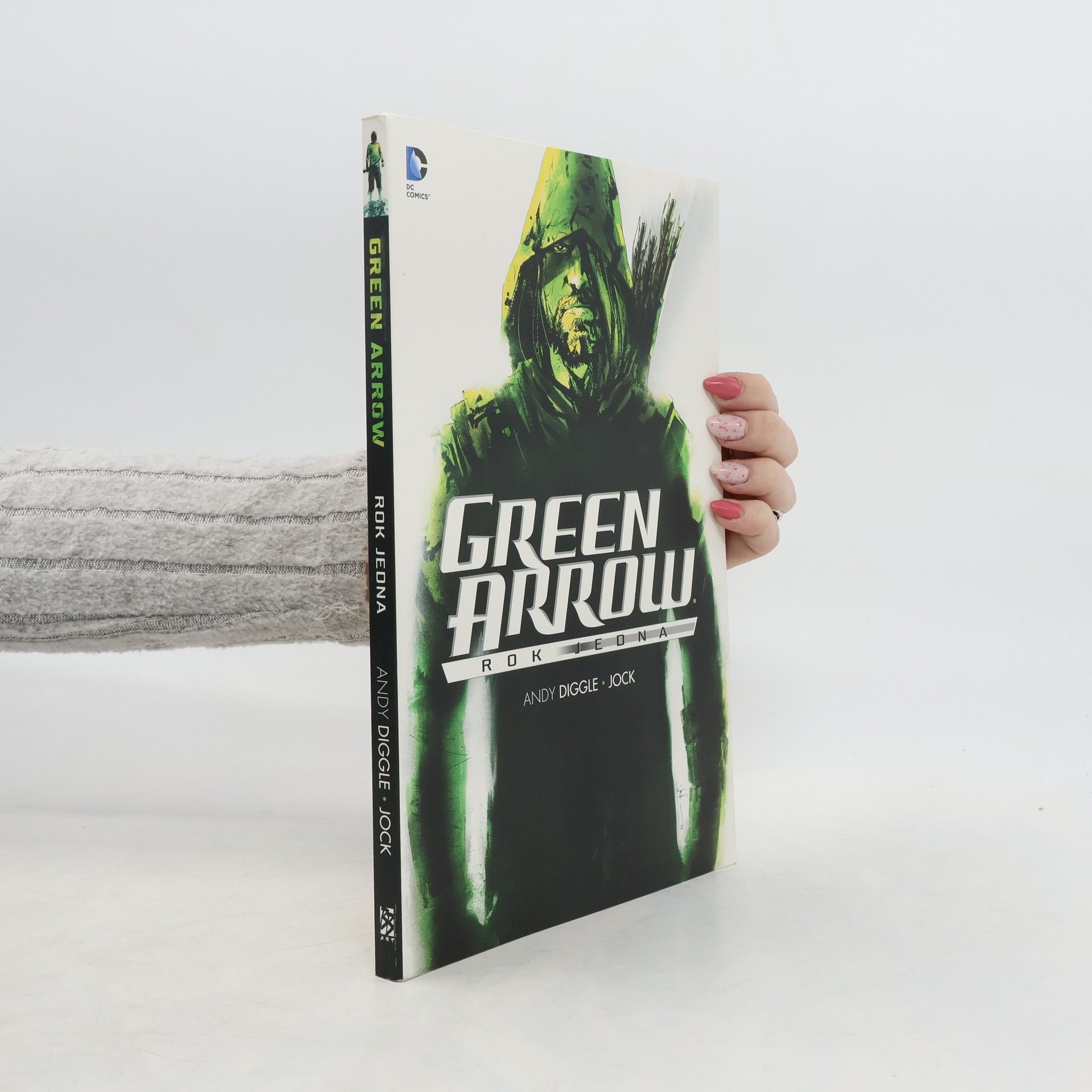 Andy Diggle Green Arrow. Rok jedna