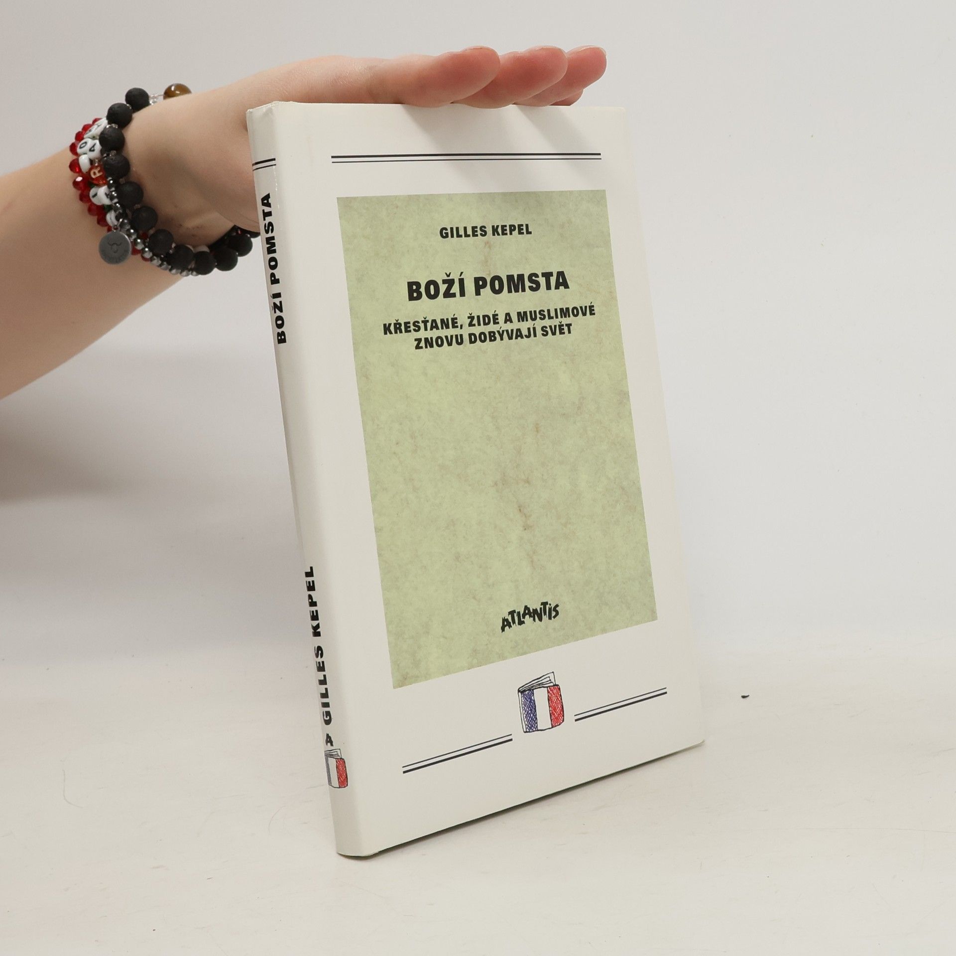 Gilles Kepel Boží pomsta. Křesťané, židé a muslimové znovu dobývají svět