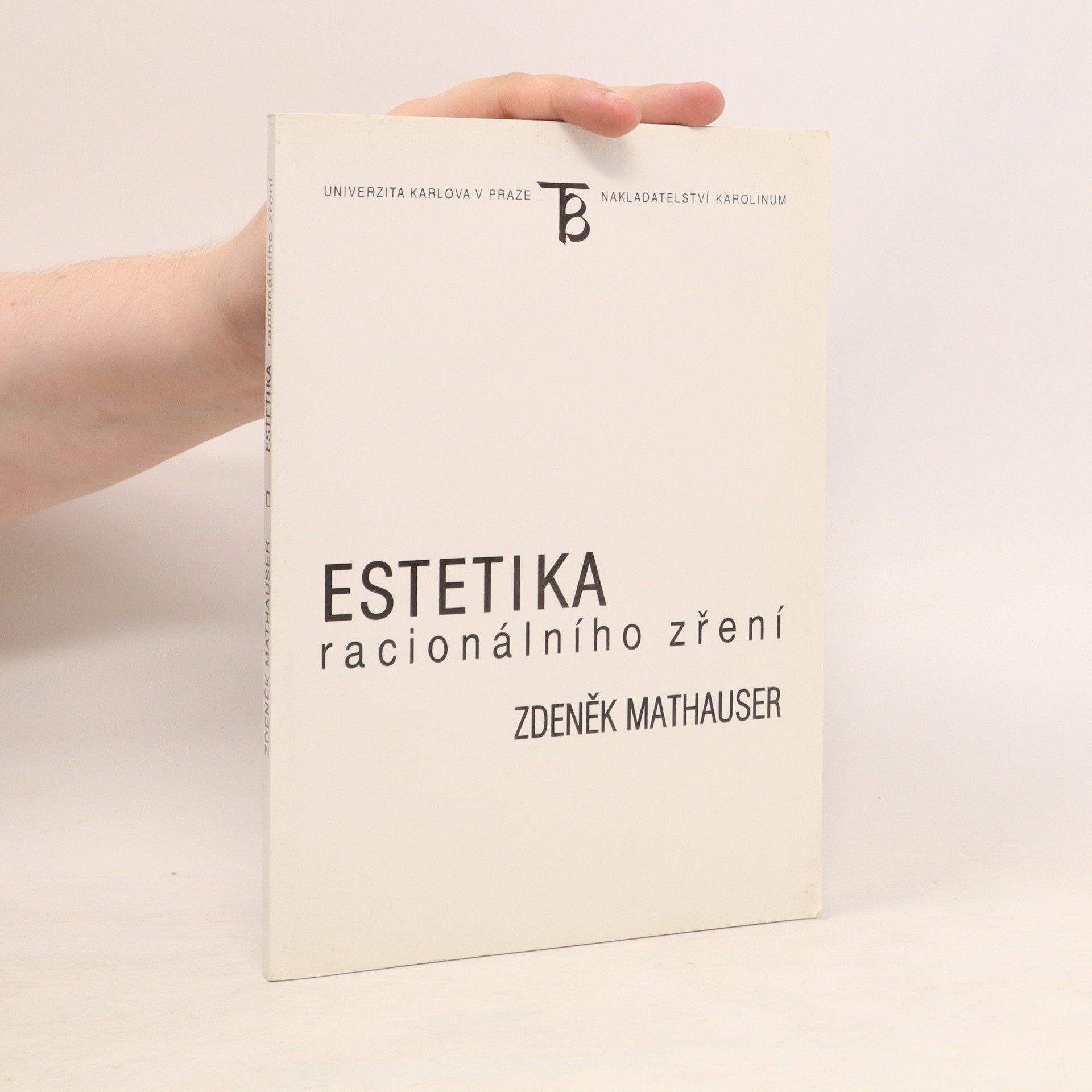 Zdeněk Mathauser Estetika racionálního zření