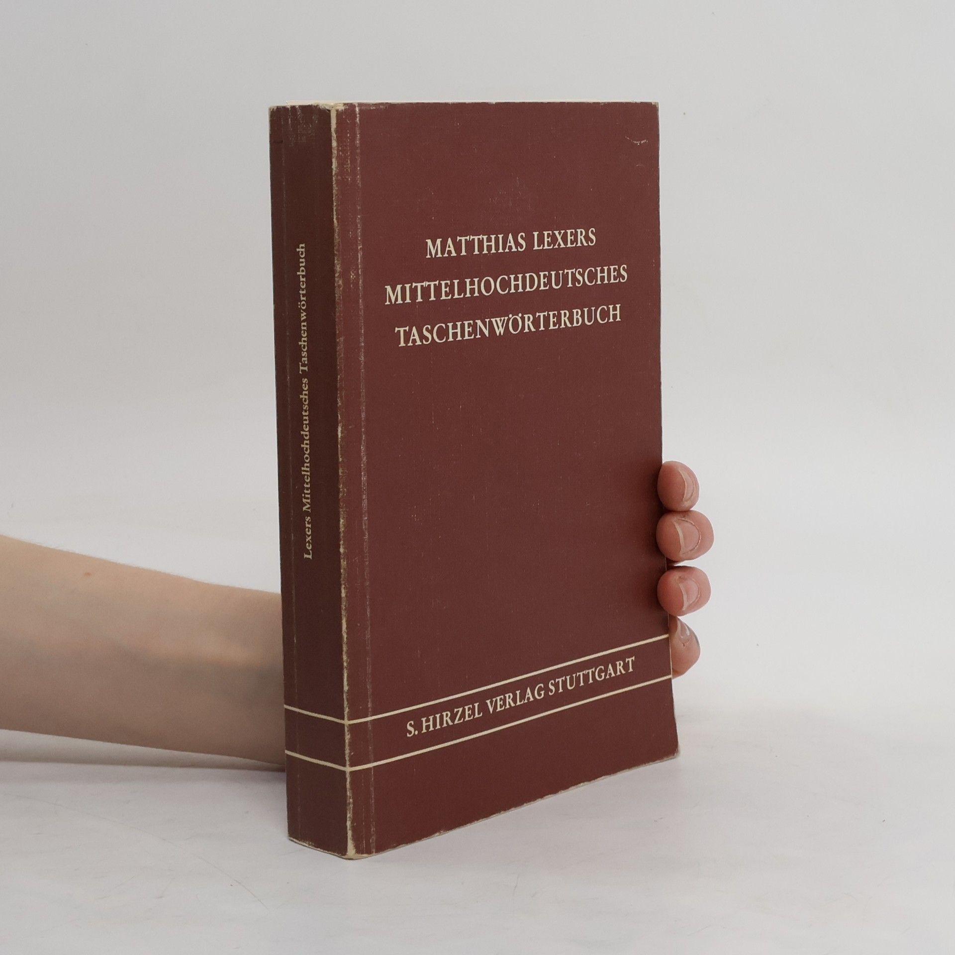 Matthias von Lexer Matthias Lexers Mittelhochdeutsches Taschenwörterbuch
